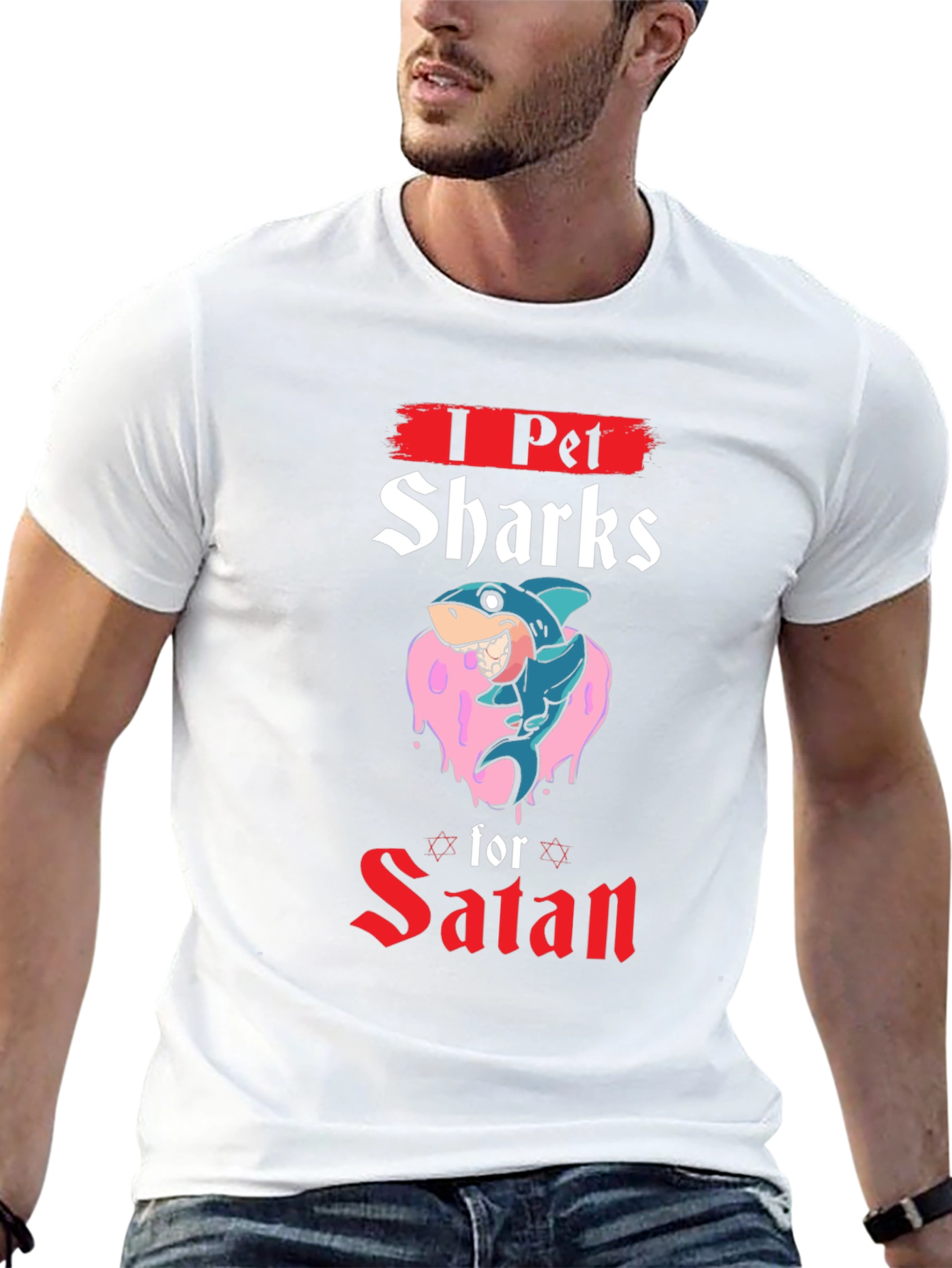 I Pet Sharks For Satan Graphic T-Shirt