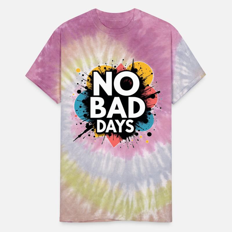 NO BAD DAYS