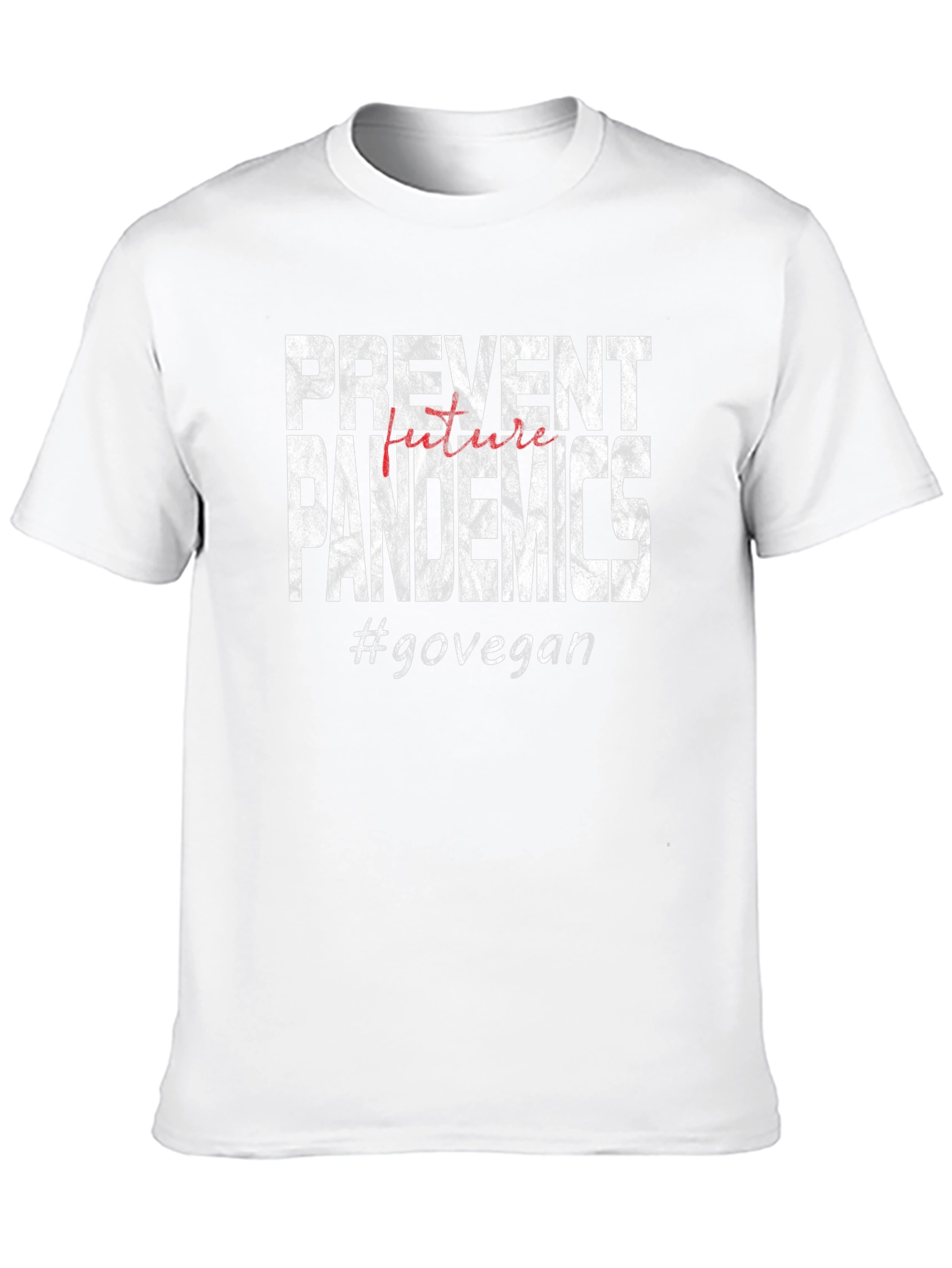 Prevent Pandemics #govegan T-shirt