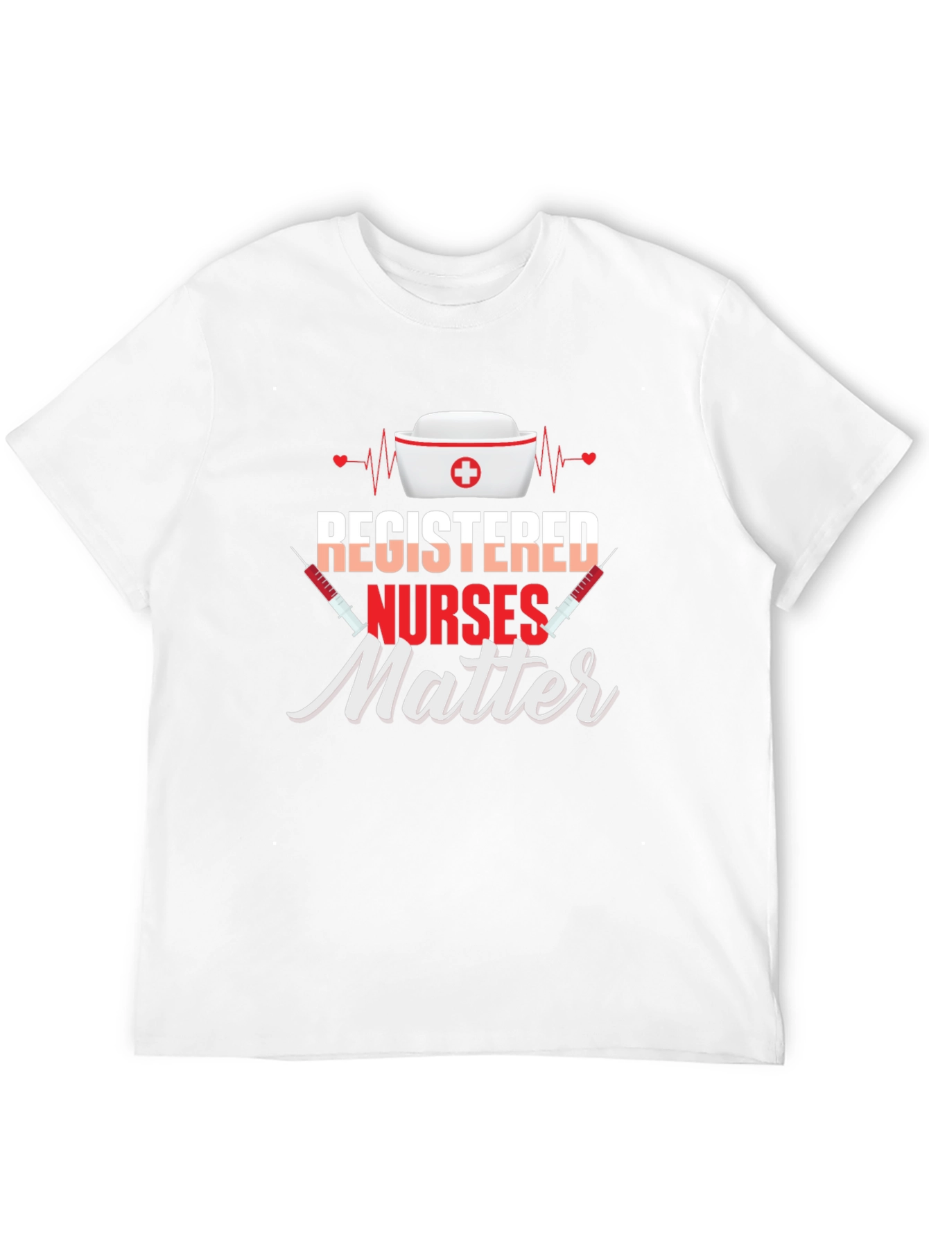 Registered Nurses Matter Graphic T-Shirt
