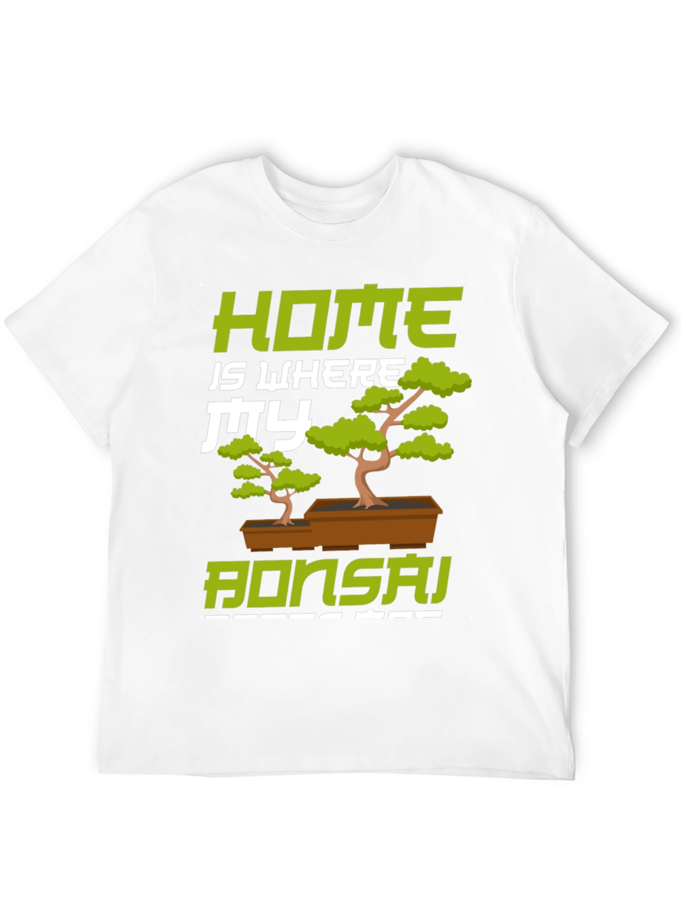 Bonsai Home T-Shirt - Stylish and Comfortable