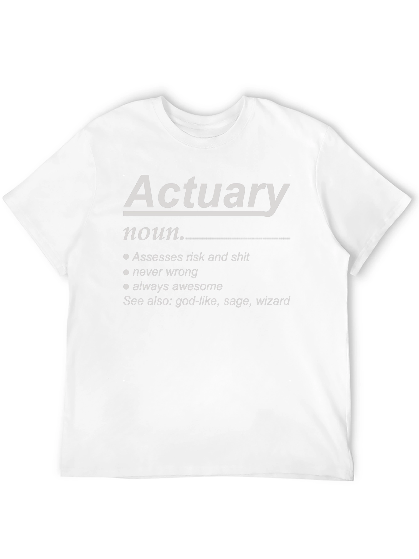 Actuary Definition T-Shirt - Risk Assessor Novelty Tee