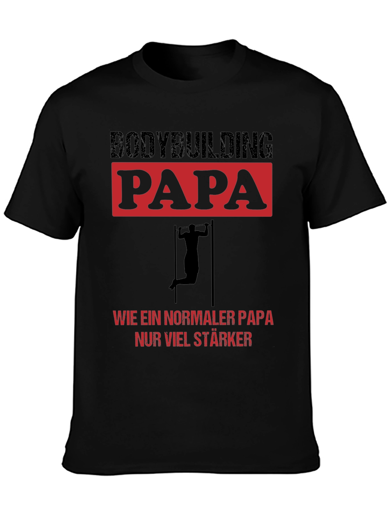 Bodybuilding Papa T-Shirt - Strong Dad Gift