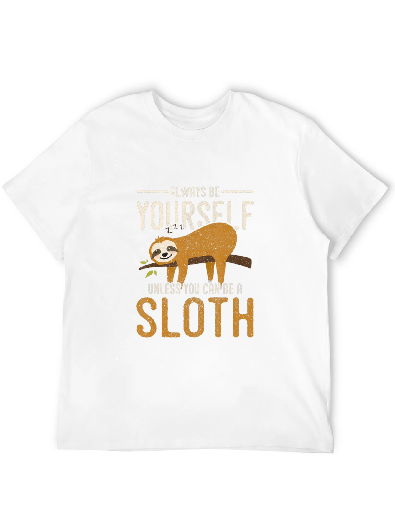 Always Be Yourself Sloth Graphic Tee