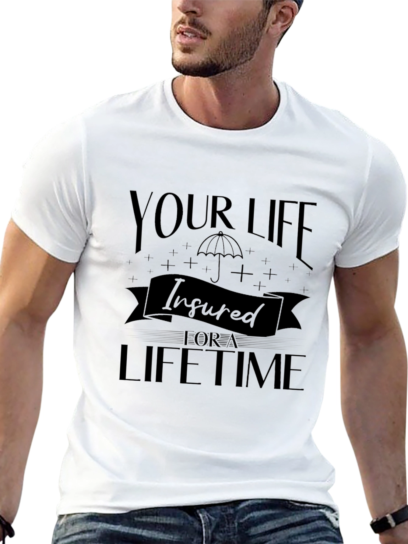 Insured For a Lifetime Graphic Tee