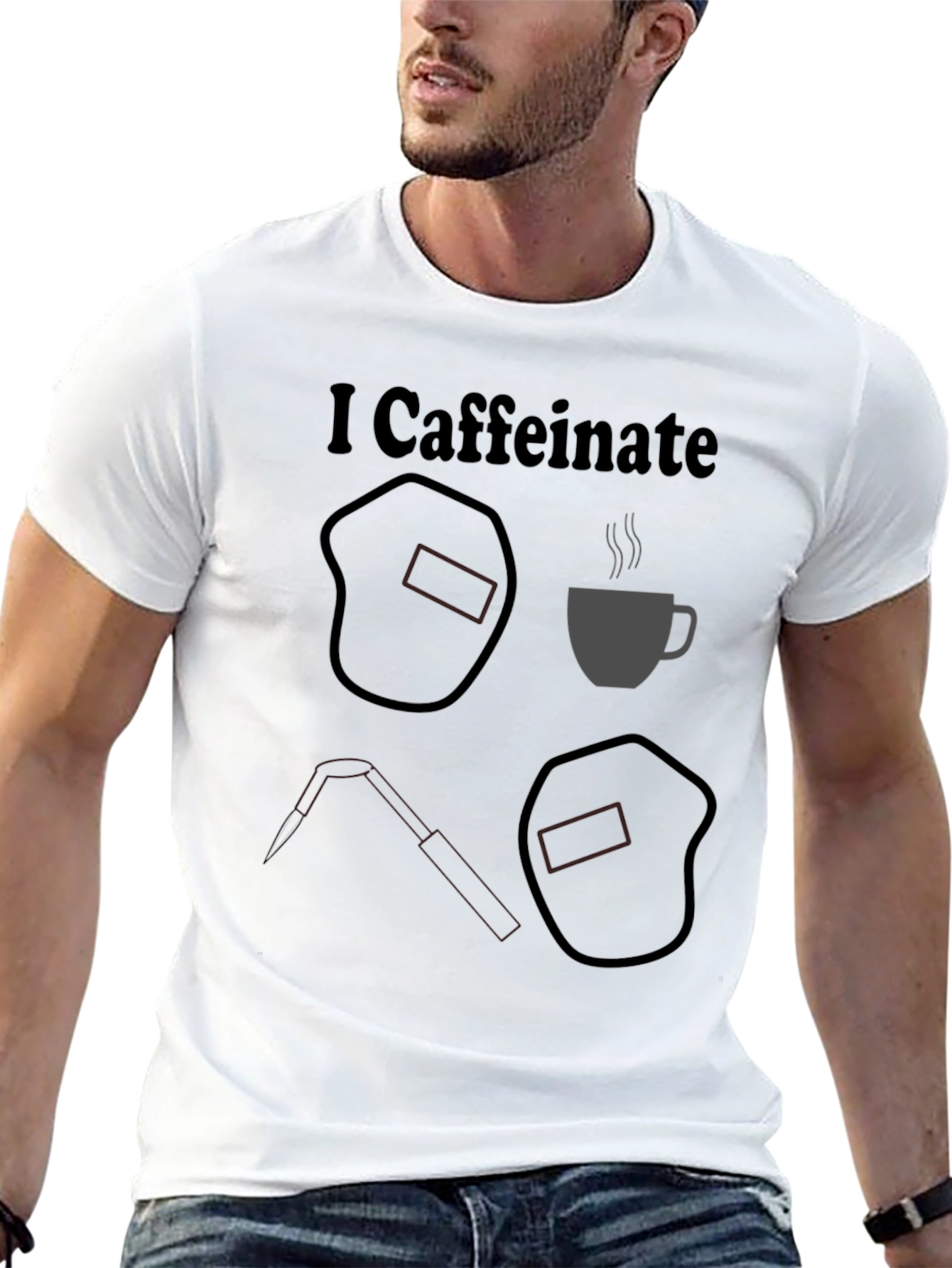 I Caffeinate T-Shirt Welding Humor Tee