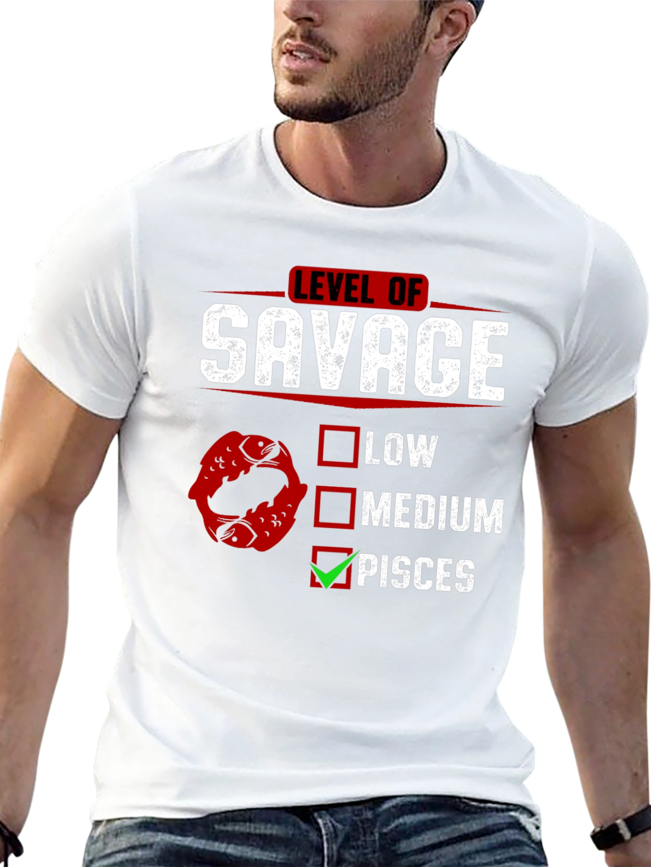 Level of Savage Pisces Zodiac Graphic Tee