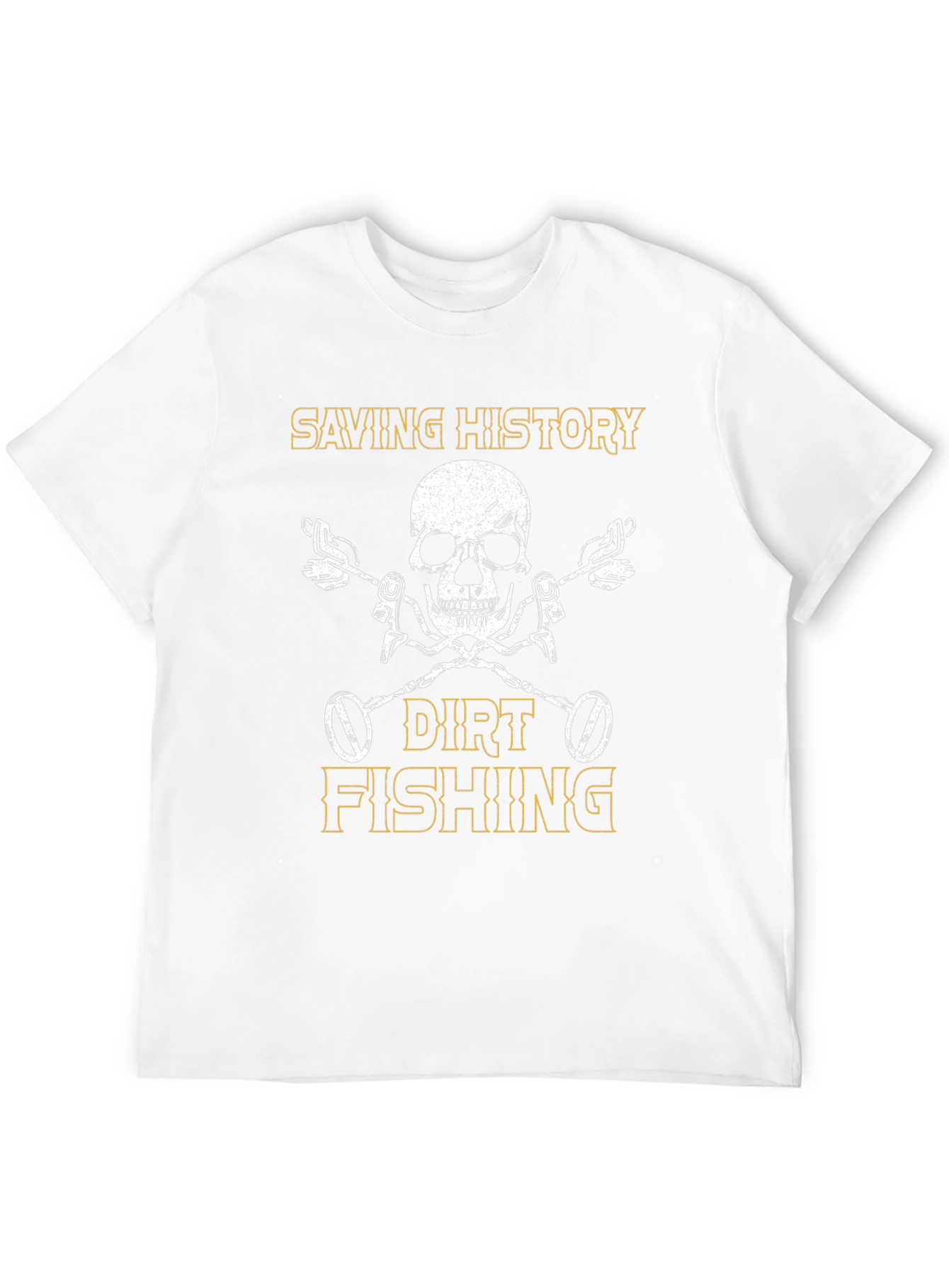 Saving History Dirt Fishing T-Shirt