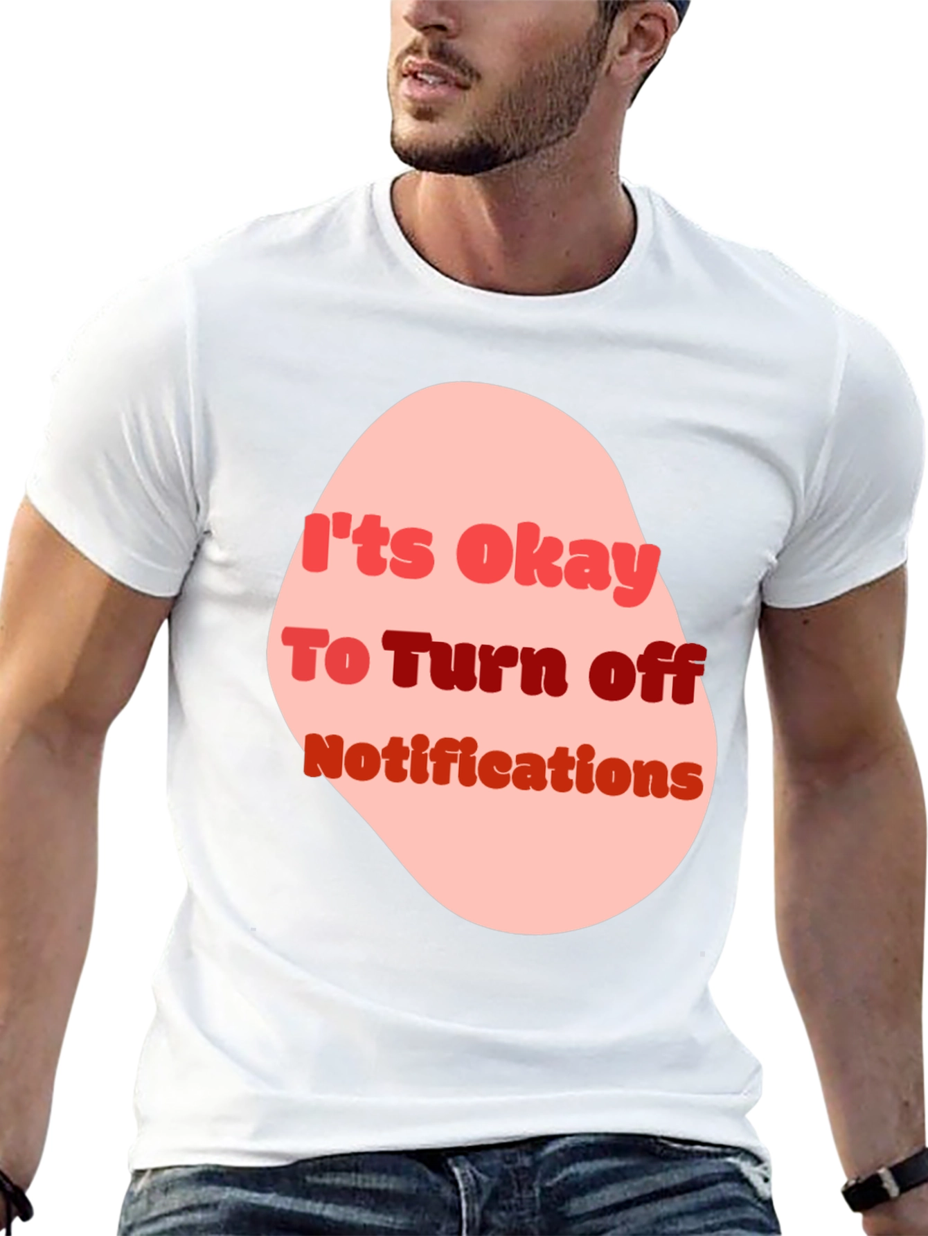 Its Okay to Turn off Notifications T-shirt