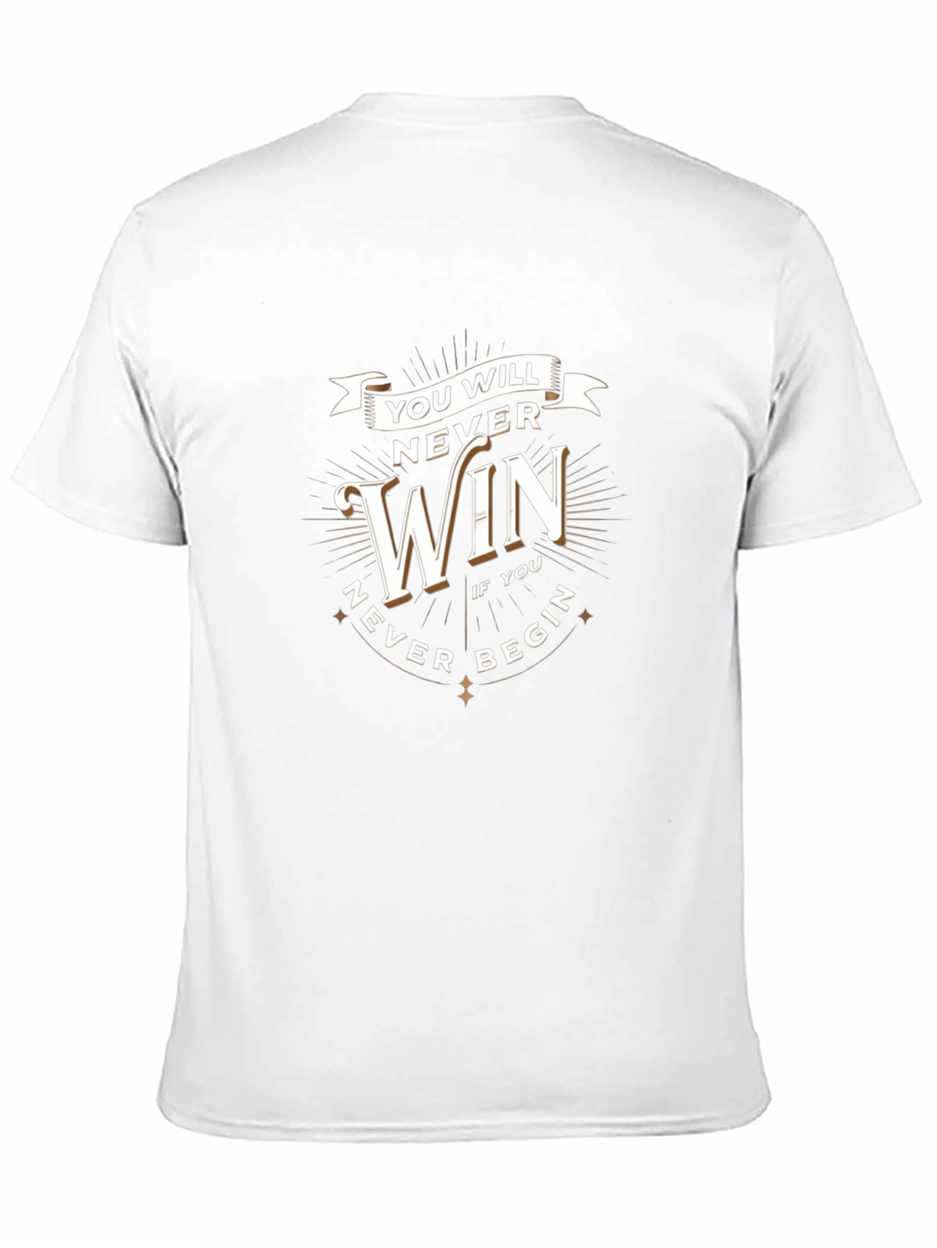 Motivational Never Win Graphic Tee