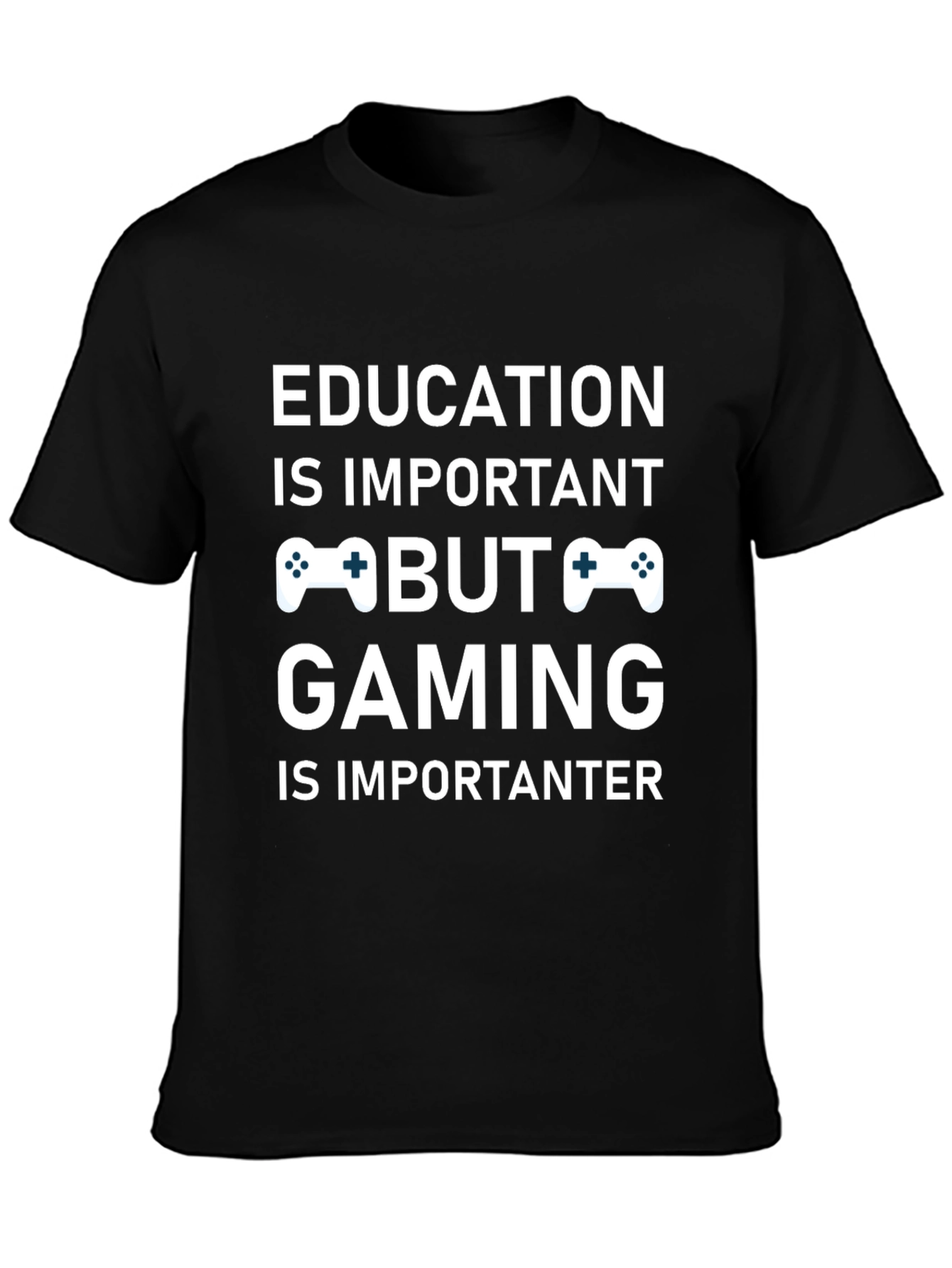 Funny Gaming T-Shirt - Education vs. Gaming