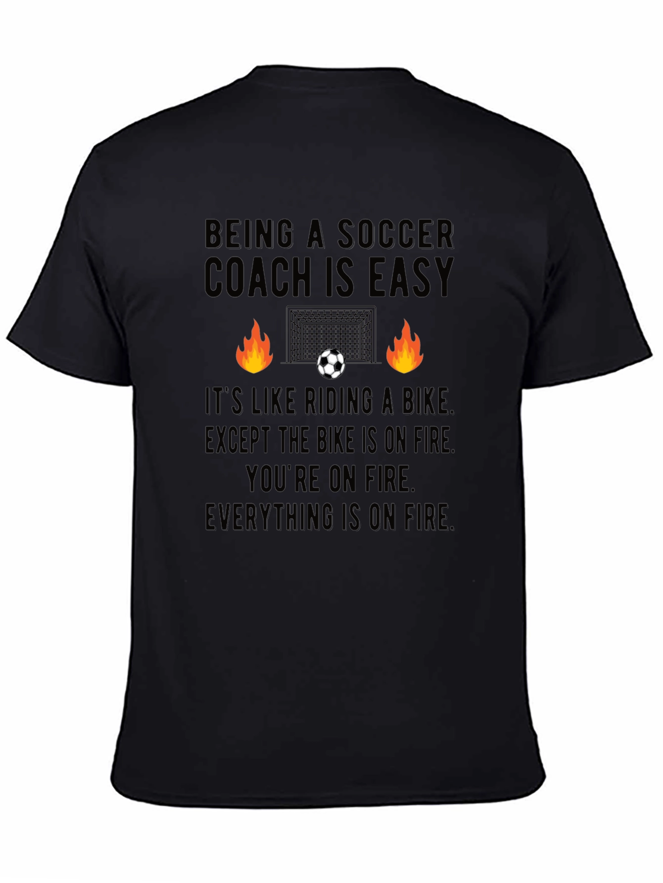 Soccer Coach on Fire T-Shirt - Funny Coaching Tee