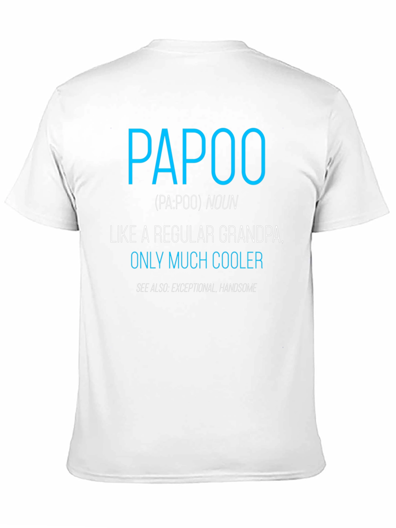 Funny Papoo Definition T-Shirt - Cool Grandpa Tee