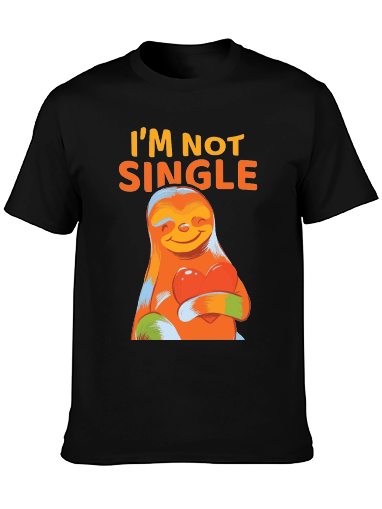 Im Not Single Sloth Graphic T-Shirt