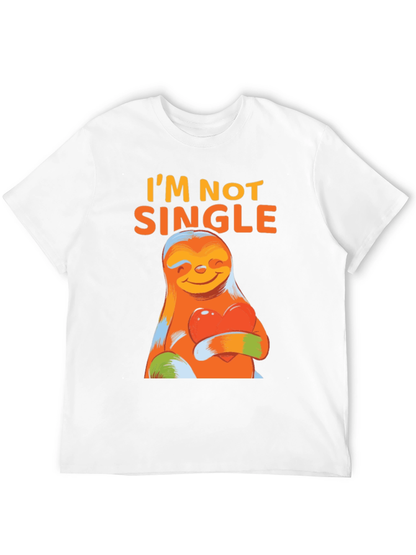 Im Not Single Sloth Graphic T-Shirt