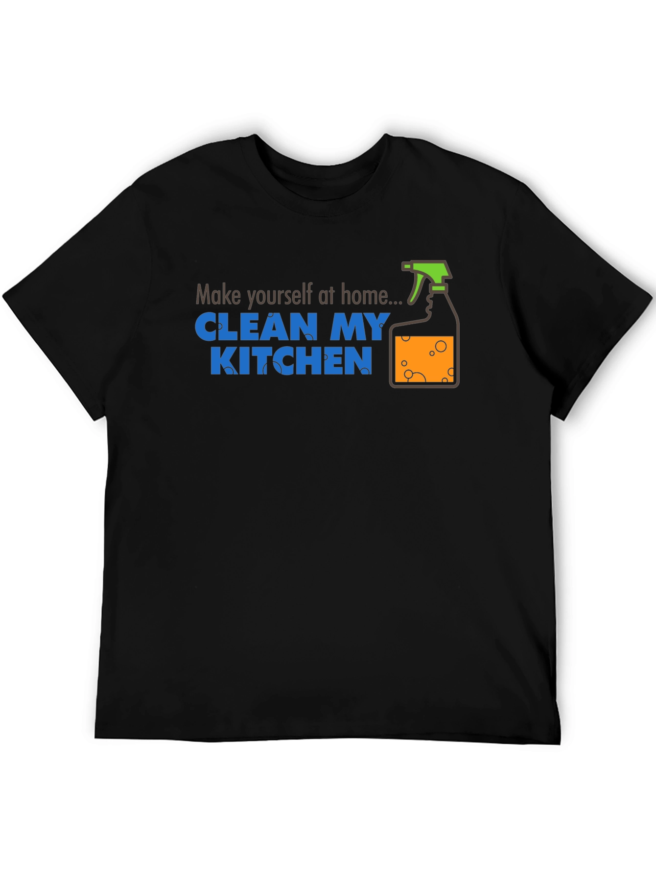 Clean My Kitchen T-Shirt - Fun Novelty Tee