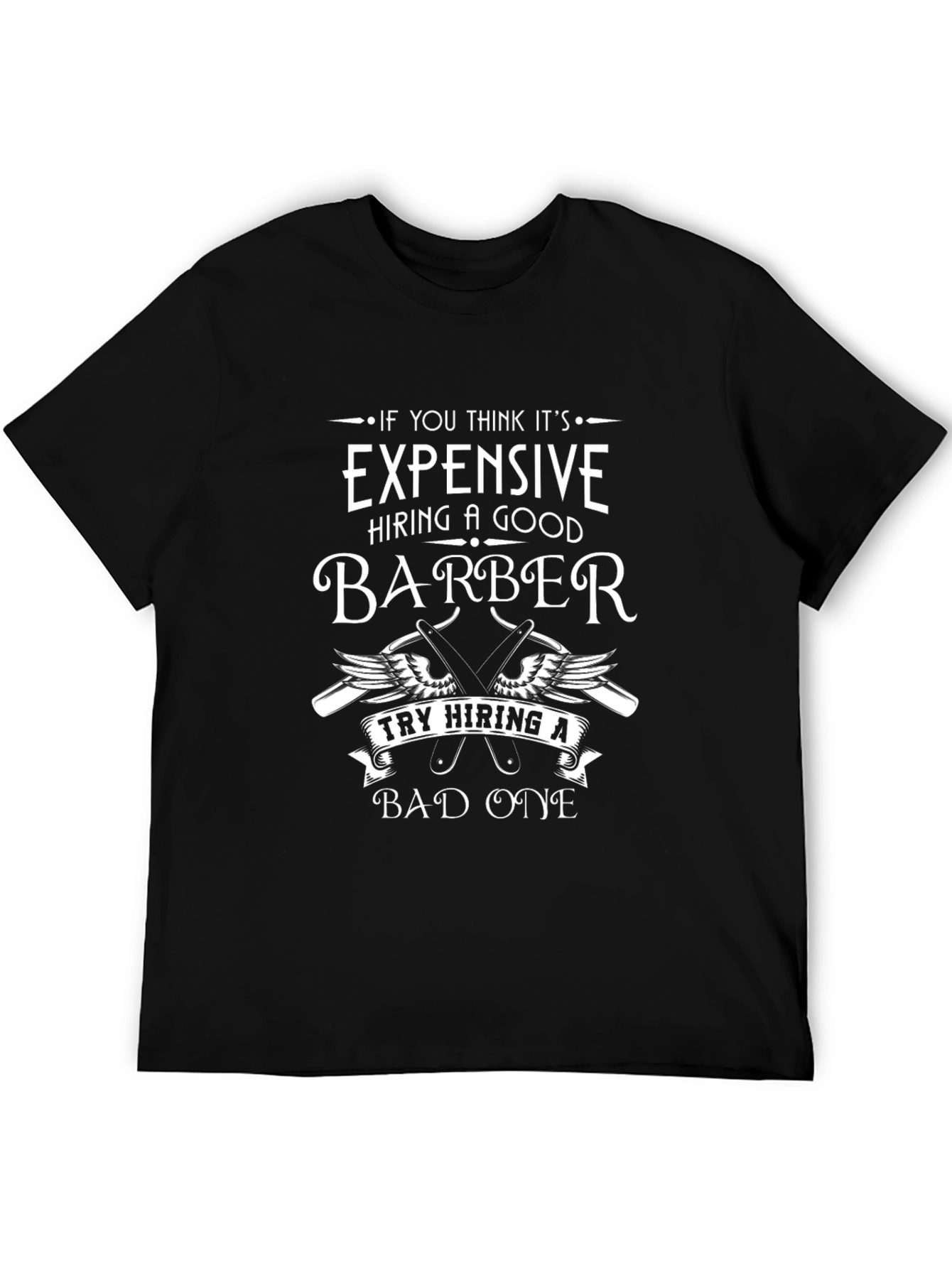 Expensive Barber T-Shirt