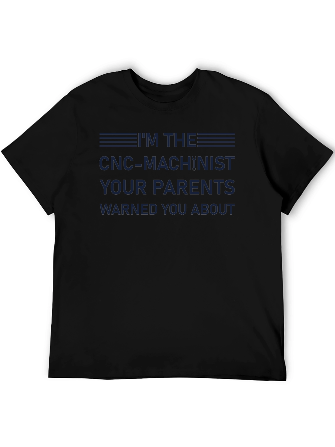 CNC Machinist T-Shirt - Warning Label Design
