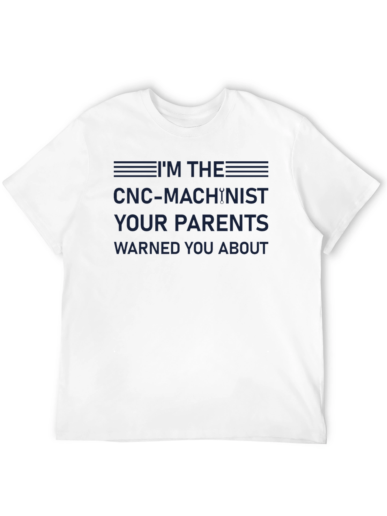 CNC Machinist T-Shirt - Warning Label Design