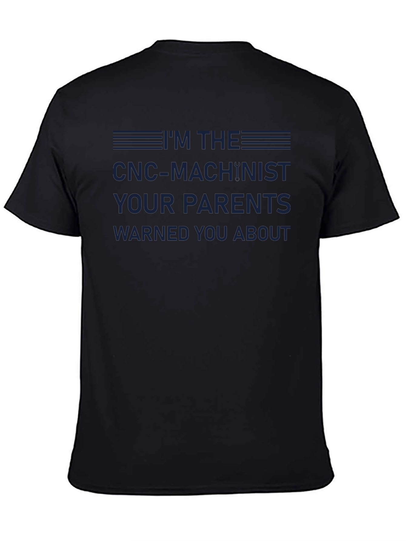 CNC Machinist T-Shirt - Warning Label Design