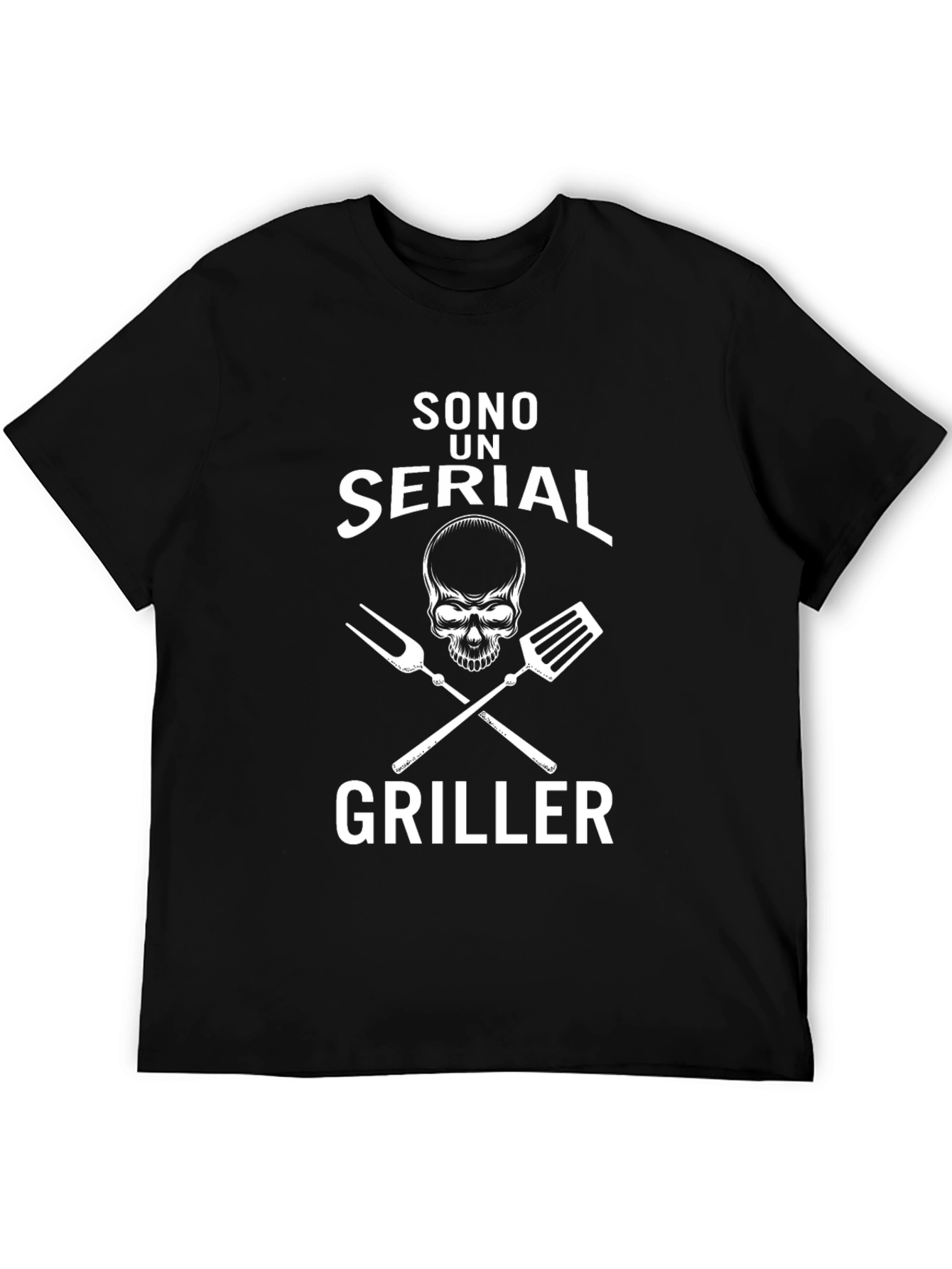 Sono un Serial Griller T-Shirt