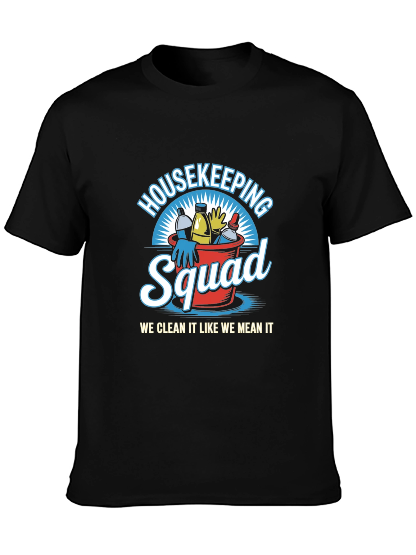 Housekeeping Squad T-Shirt - Cleaning Crew Apparel