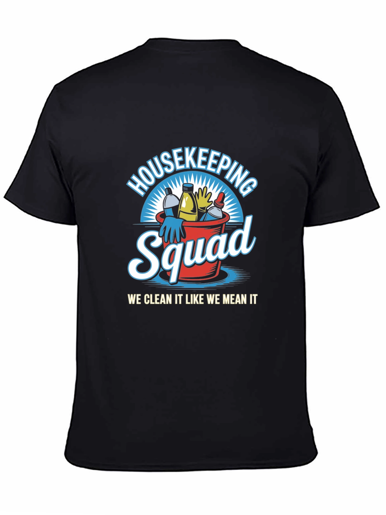 Housekeeping Squad T-Shirt - Cleaning Crew Apparel