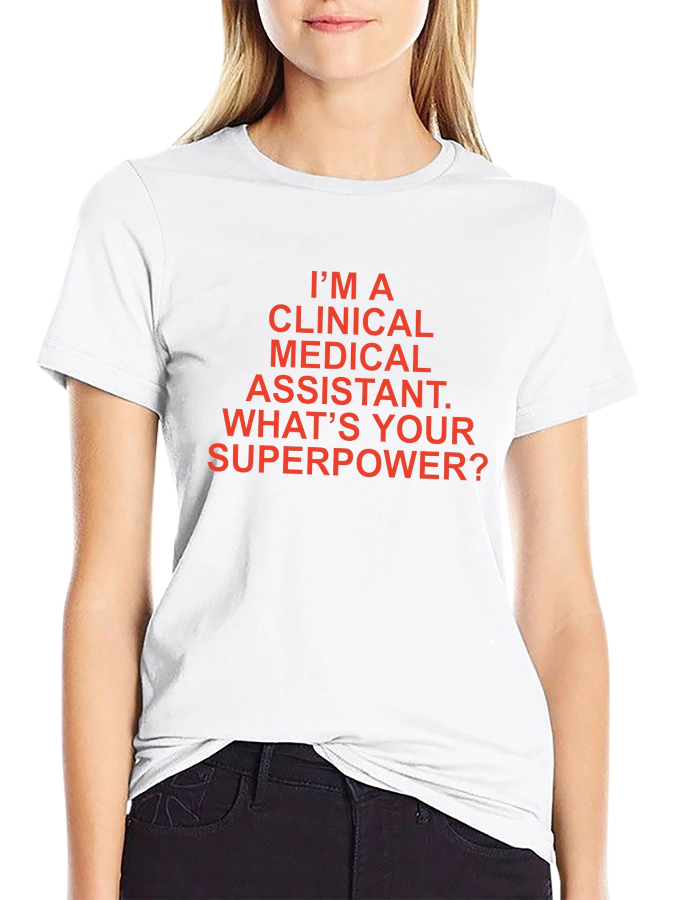 Clinical Medical Assistant T-Shirt - Superpower Tee