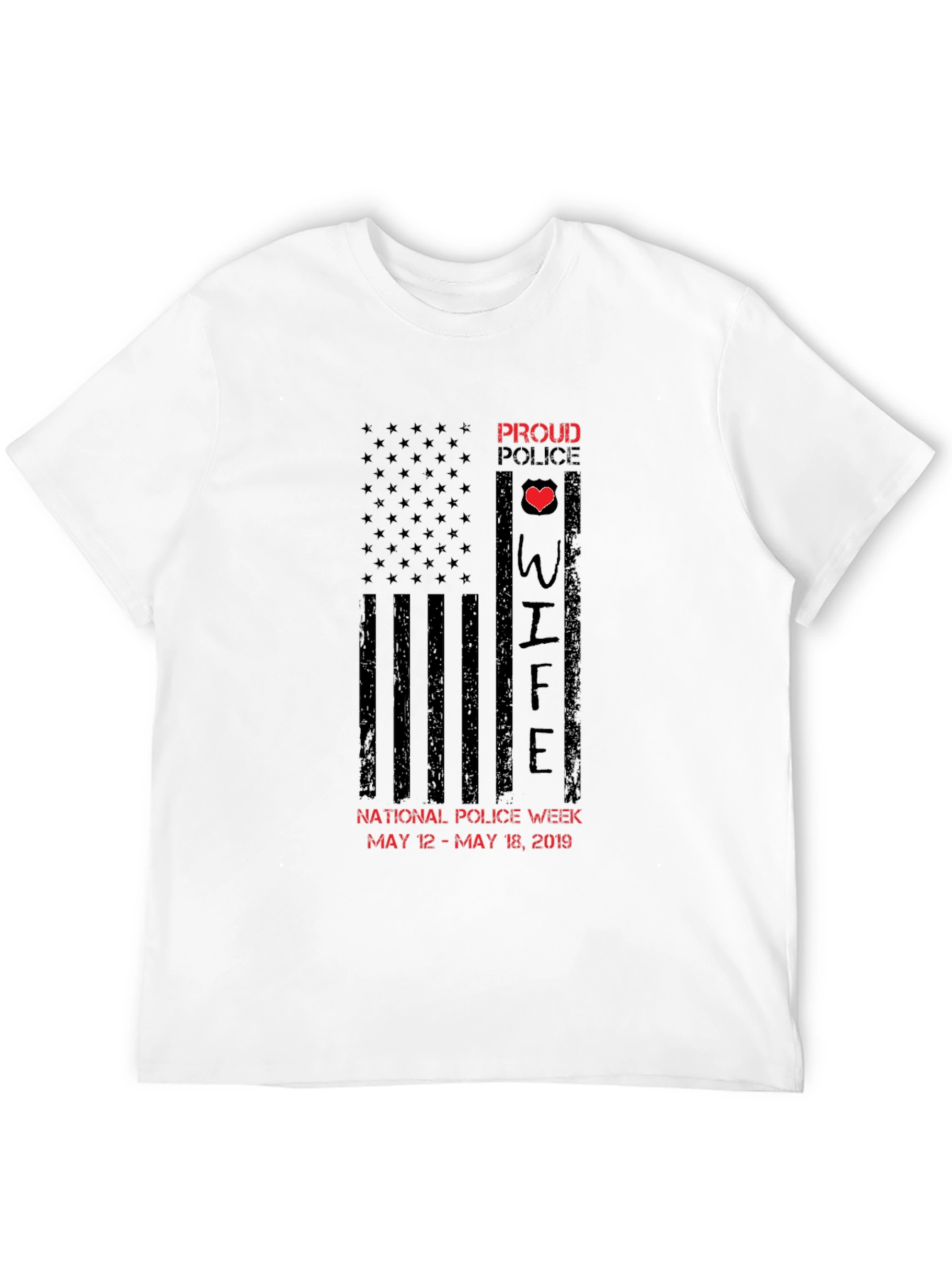 Proud Police Wife T-Shirt - Police Week 2019