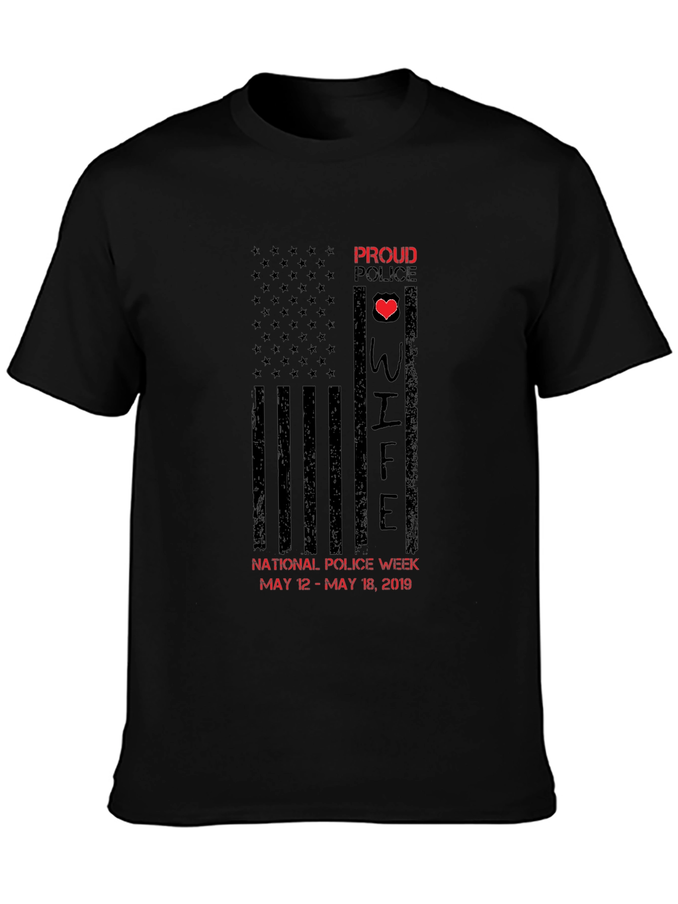 Proud Police Wife T-Shirt - Police Week 2019