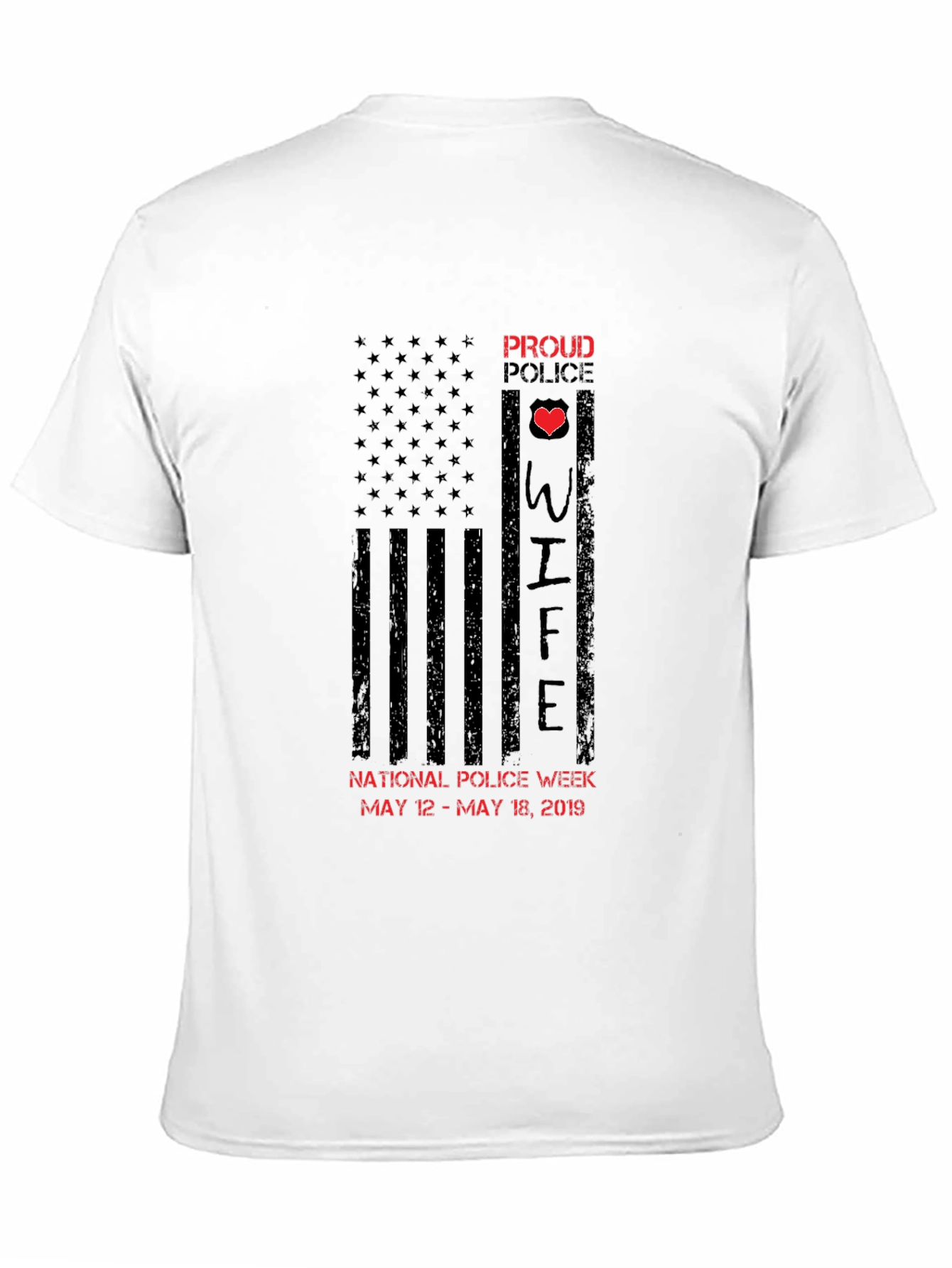 Proud Police Wife T-Shirt - Police Week 2019