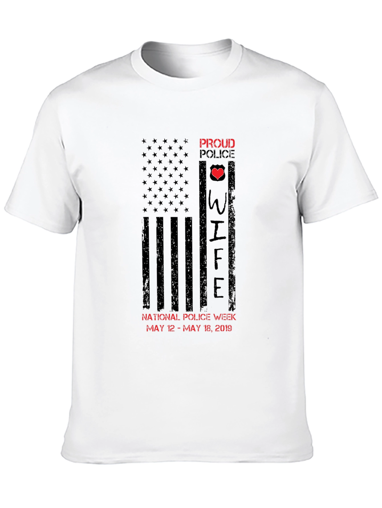 Proud Police Wife T-Shirt - Police Week 2019