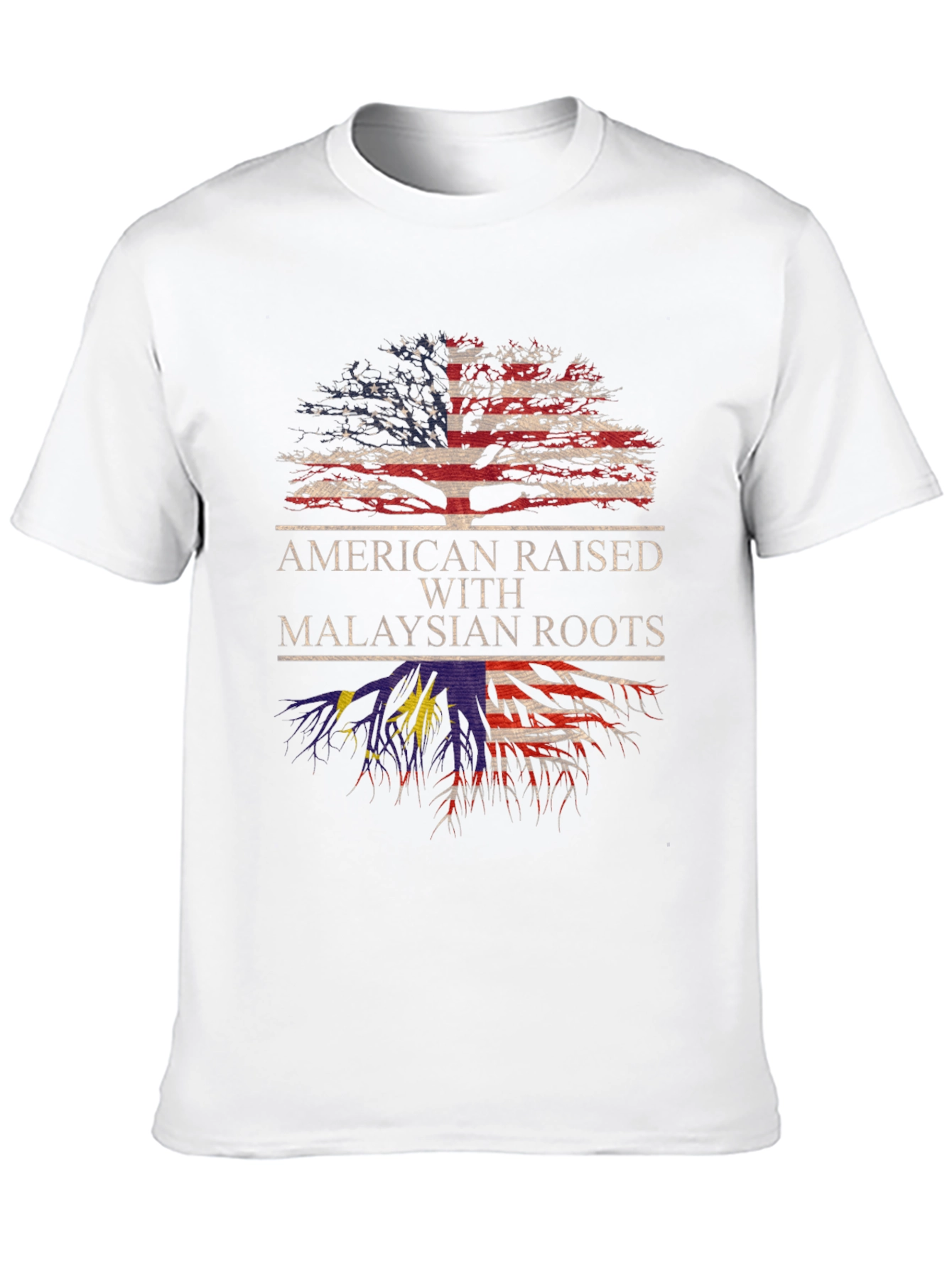 American Raised with Malaysian Roots T-Shirt