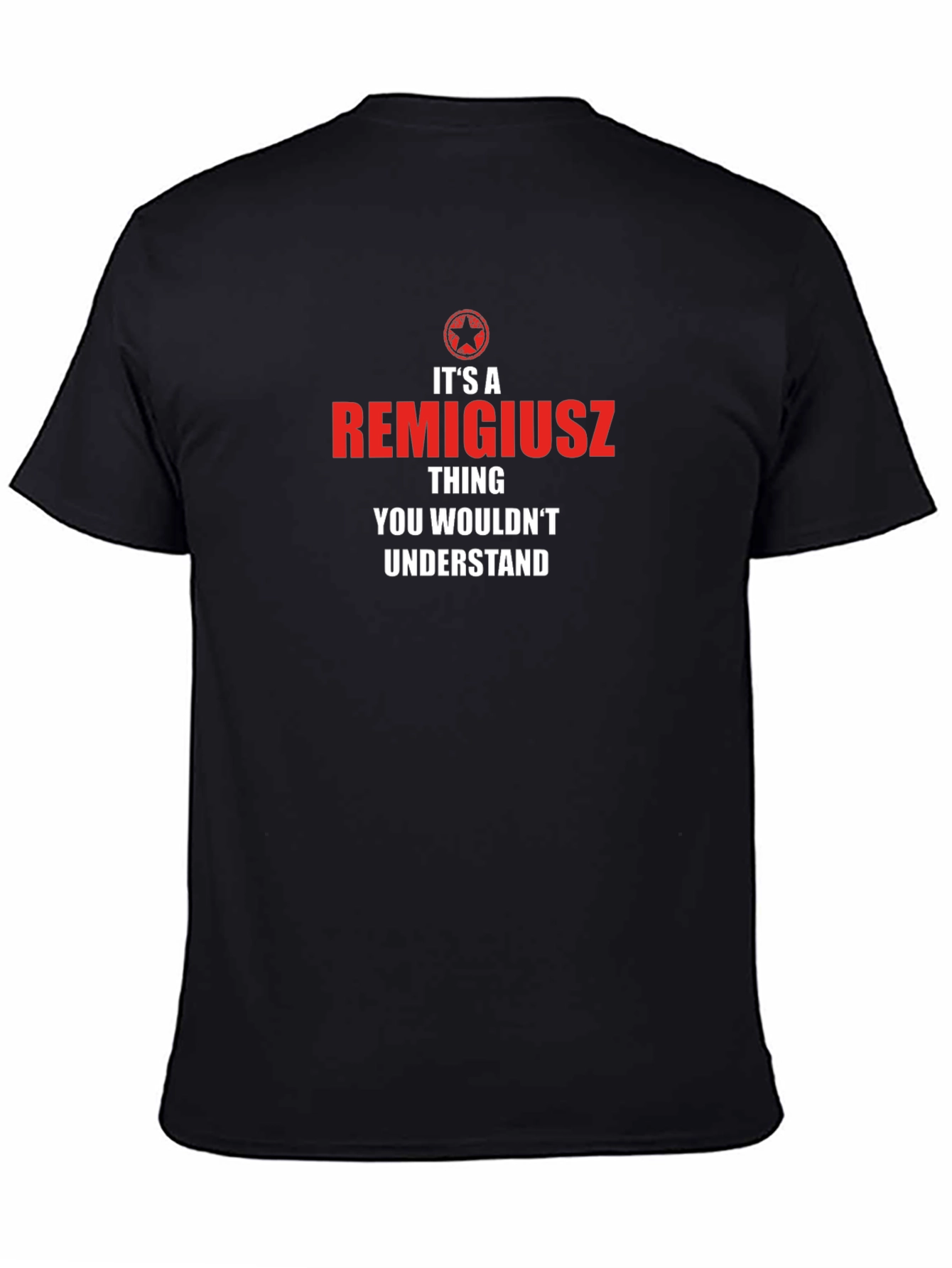 Remigiusz Thing T-Shirt - Novelty Graphic Tee