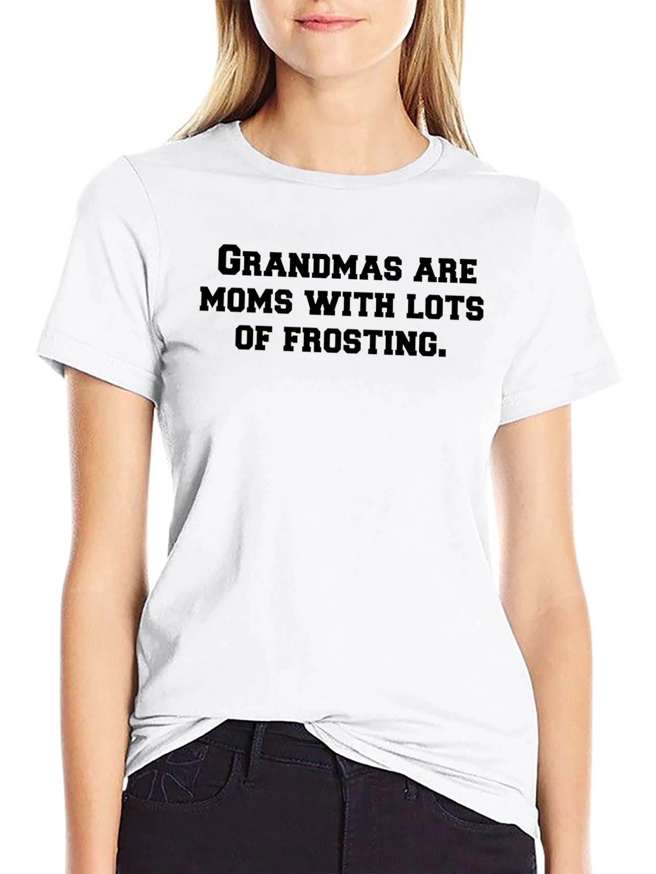 Grandmas are Moms With Lots of Frosting Black T-Shirt