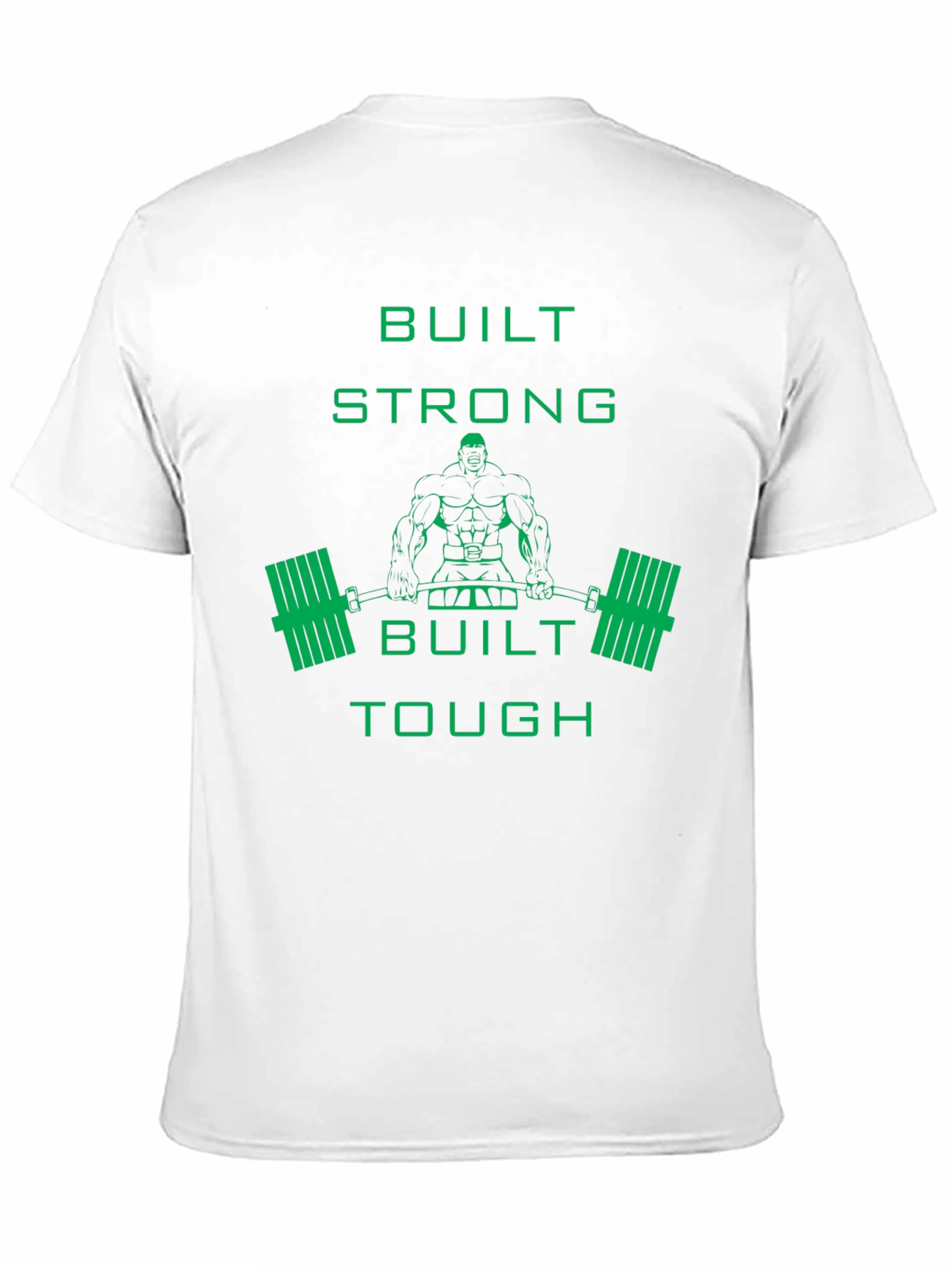 Built Strong & Tough Graphic T-Shirt