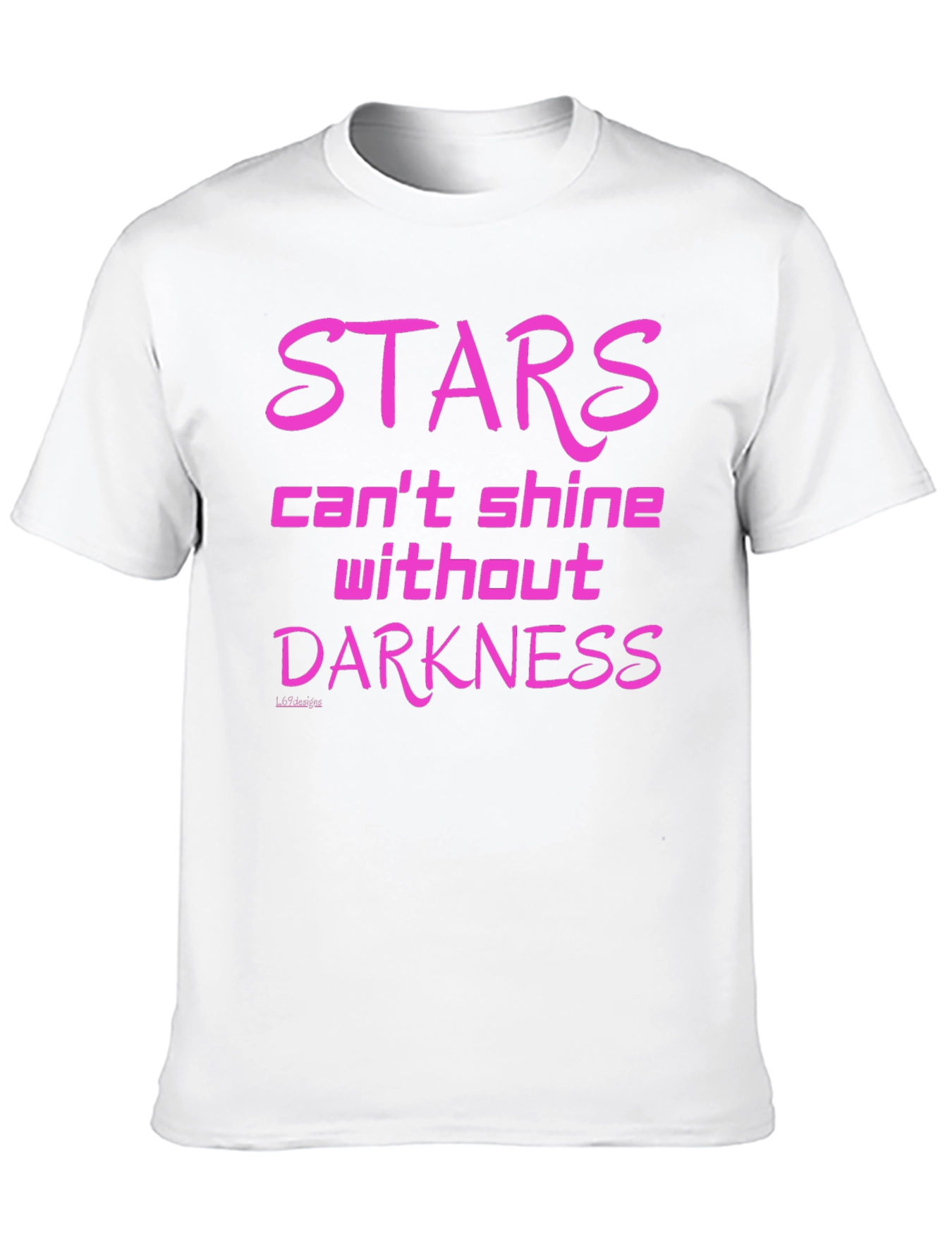 Stars Cant Shine T-Shirt - Motivational Tee