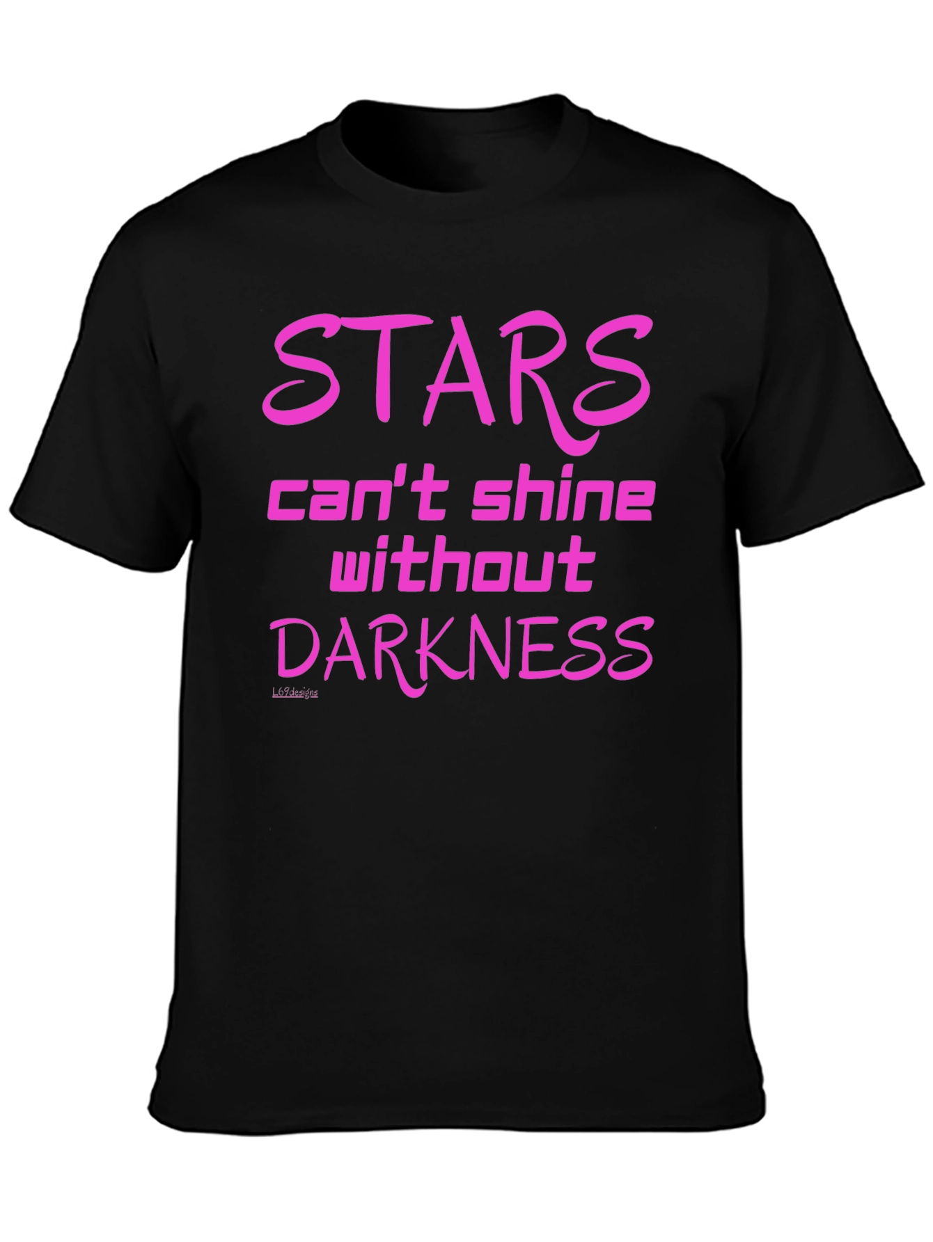 Stars Cant Shine T-Shirt - Motivational Tee