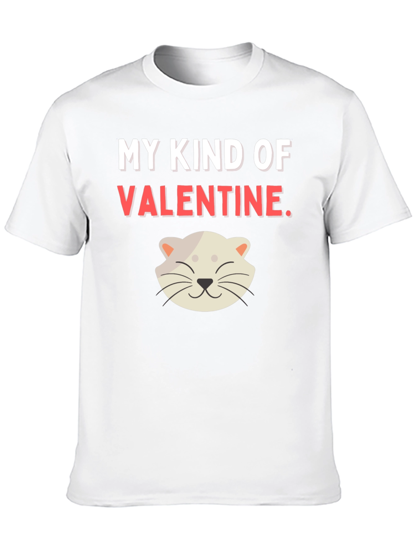 My Kind of Valentine T-Shirt