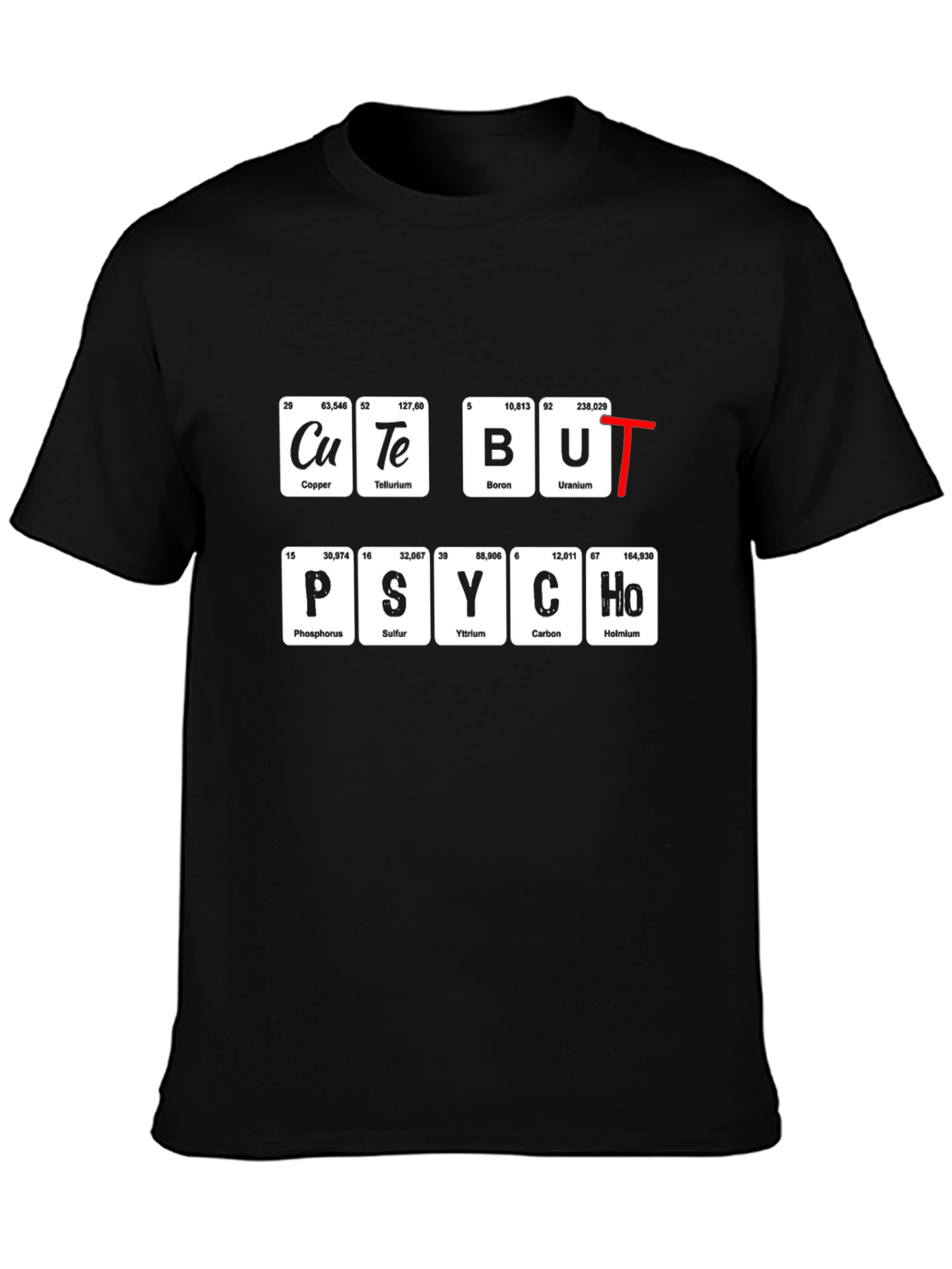 Cute But Psycho Periodic Table Black T-Shirt