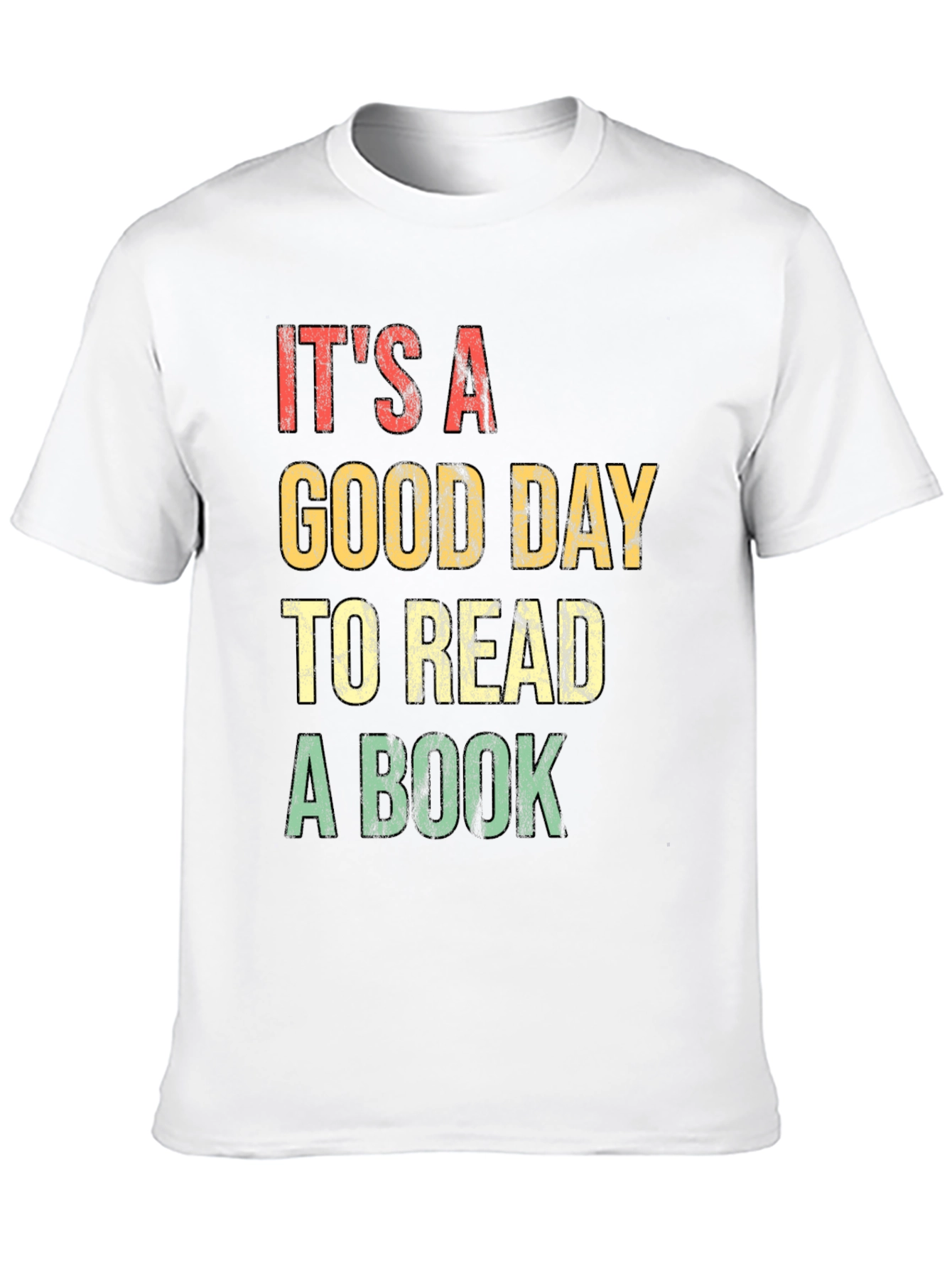 Its A Good Day To Read A Book T-Shirt