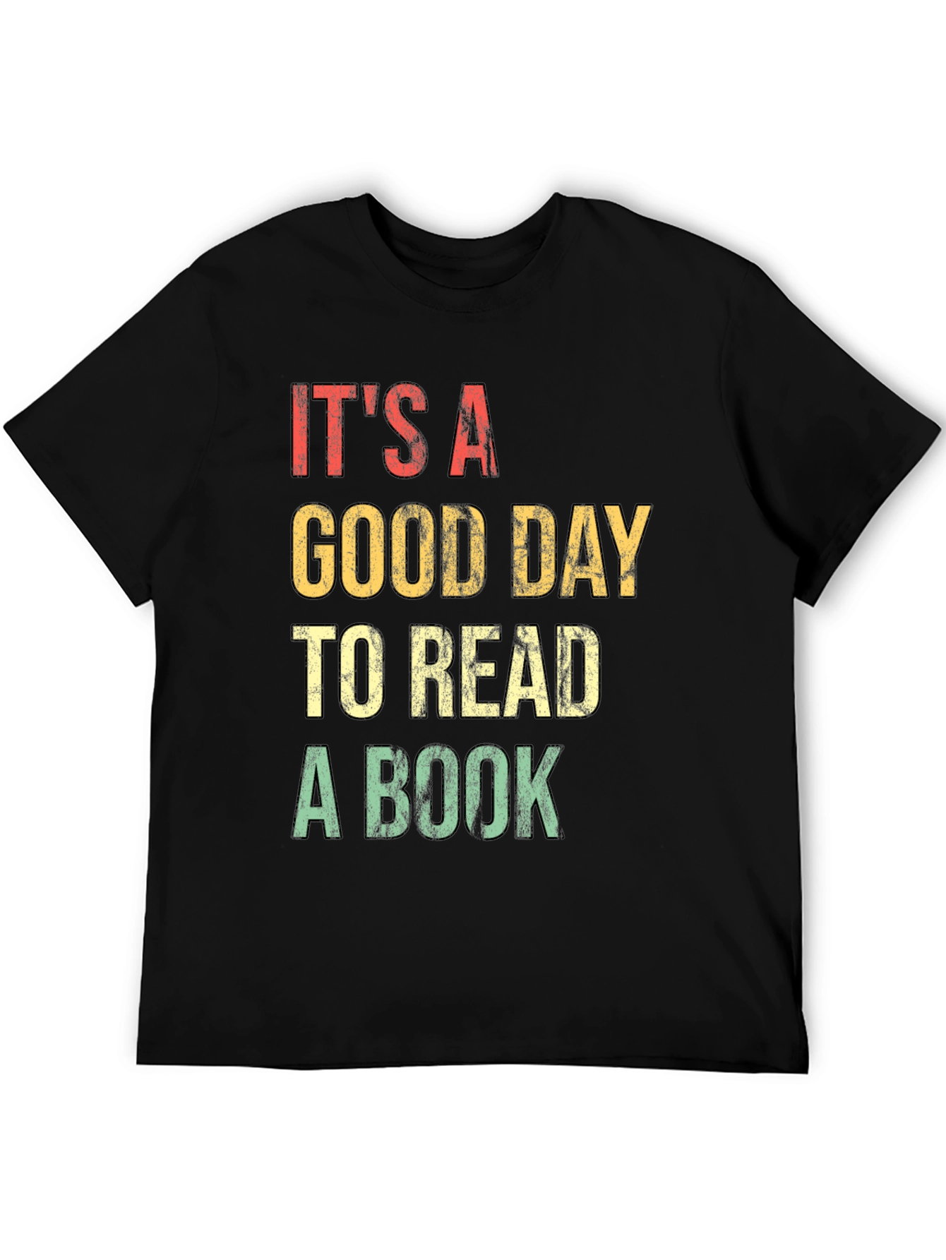 Its A Good Day To Read A Book T-Shirt