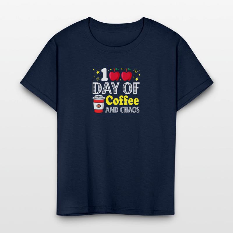 100 Days Of Coffee & Chaos 100th Day School