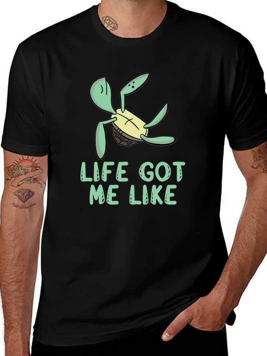 Life Got Me Like Turtle Black T-Shirt