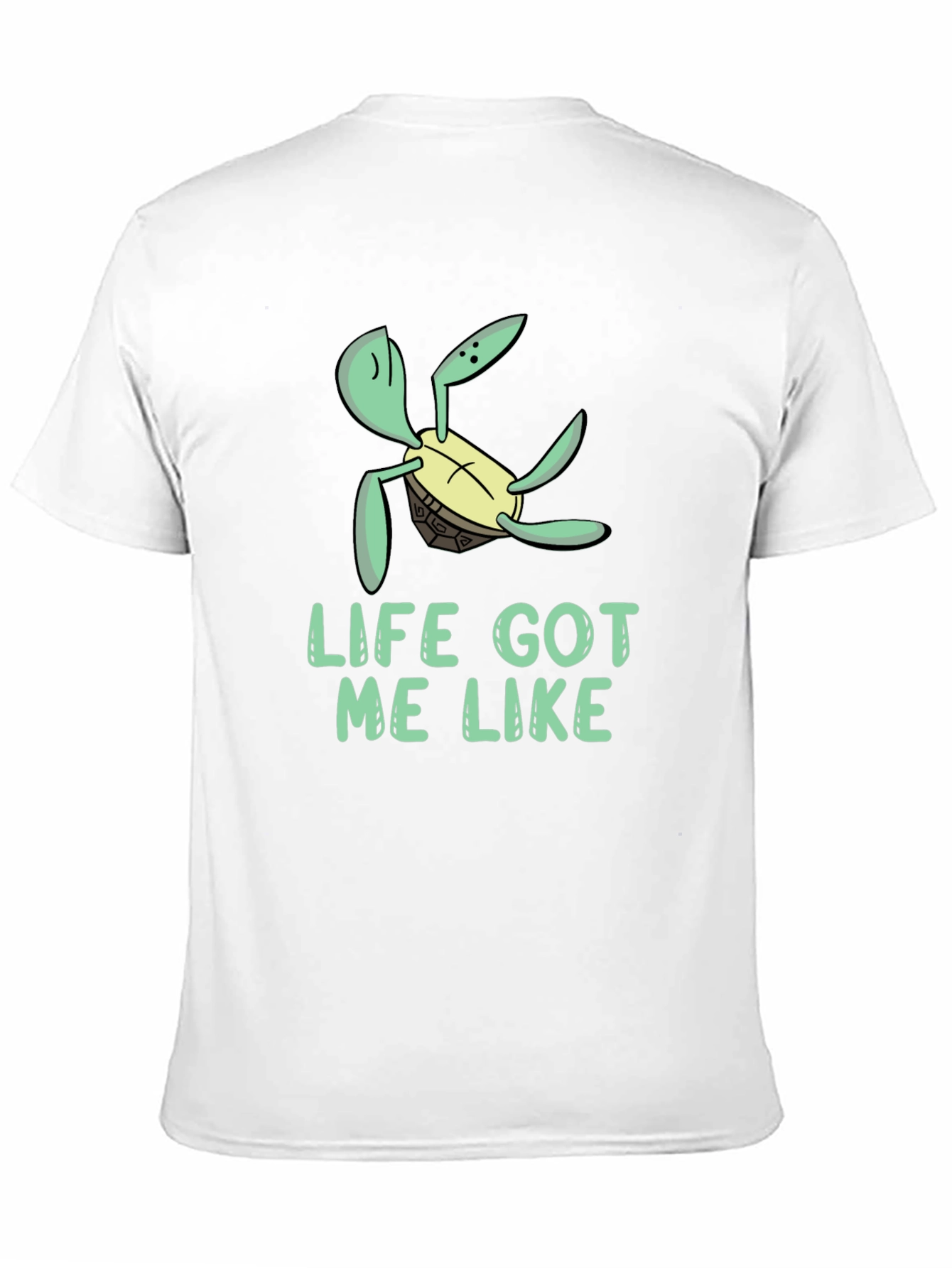 Life Got Me Like Turtle Black T-Shirt