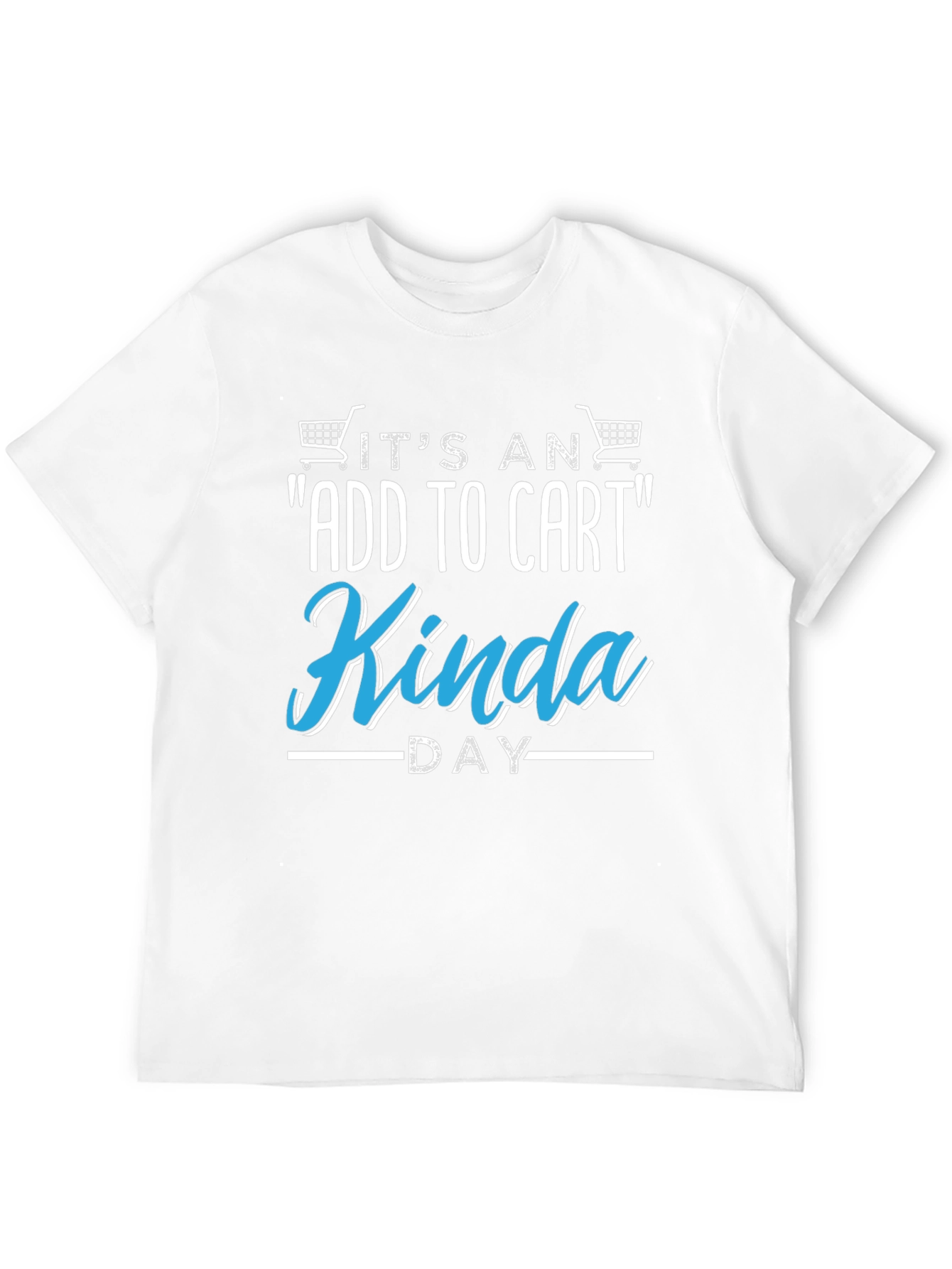 Add to Cart Kinda Day Black Graphic T-Shirt