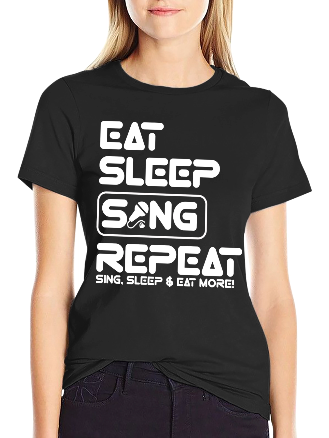 Eat Sleep Sing Repeat Black T-Shirt