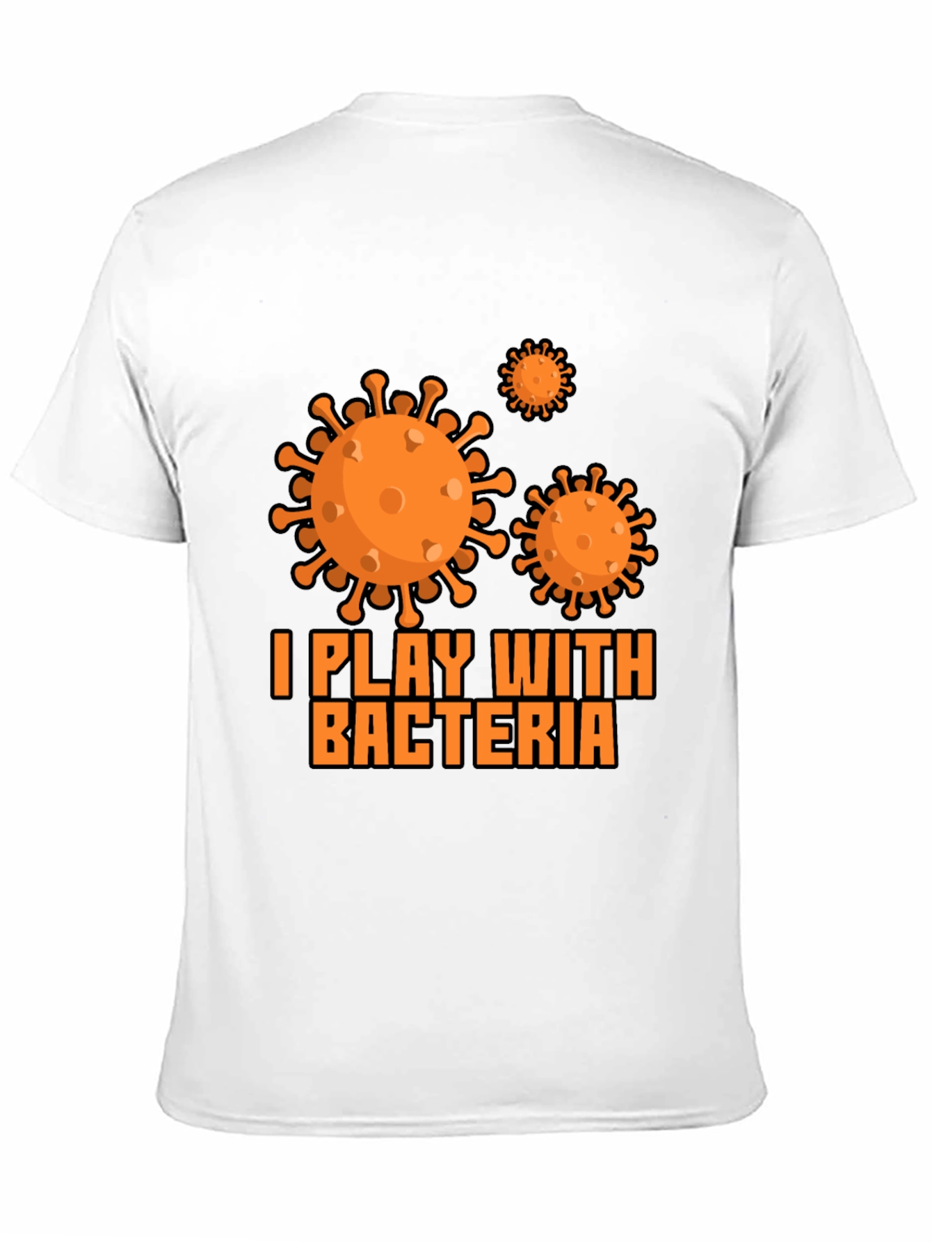 I Play with Bacteria Black T-Shirt