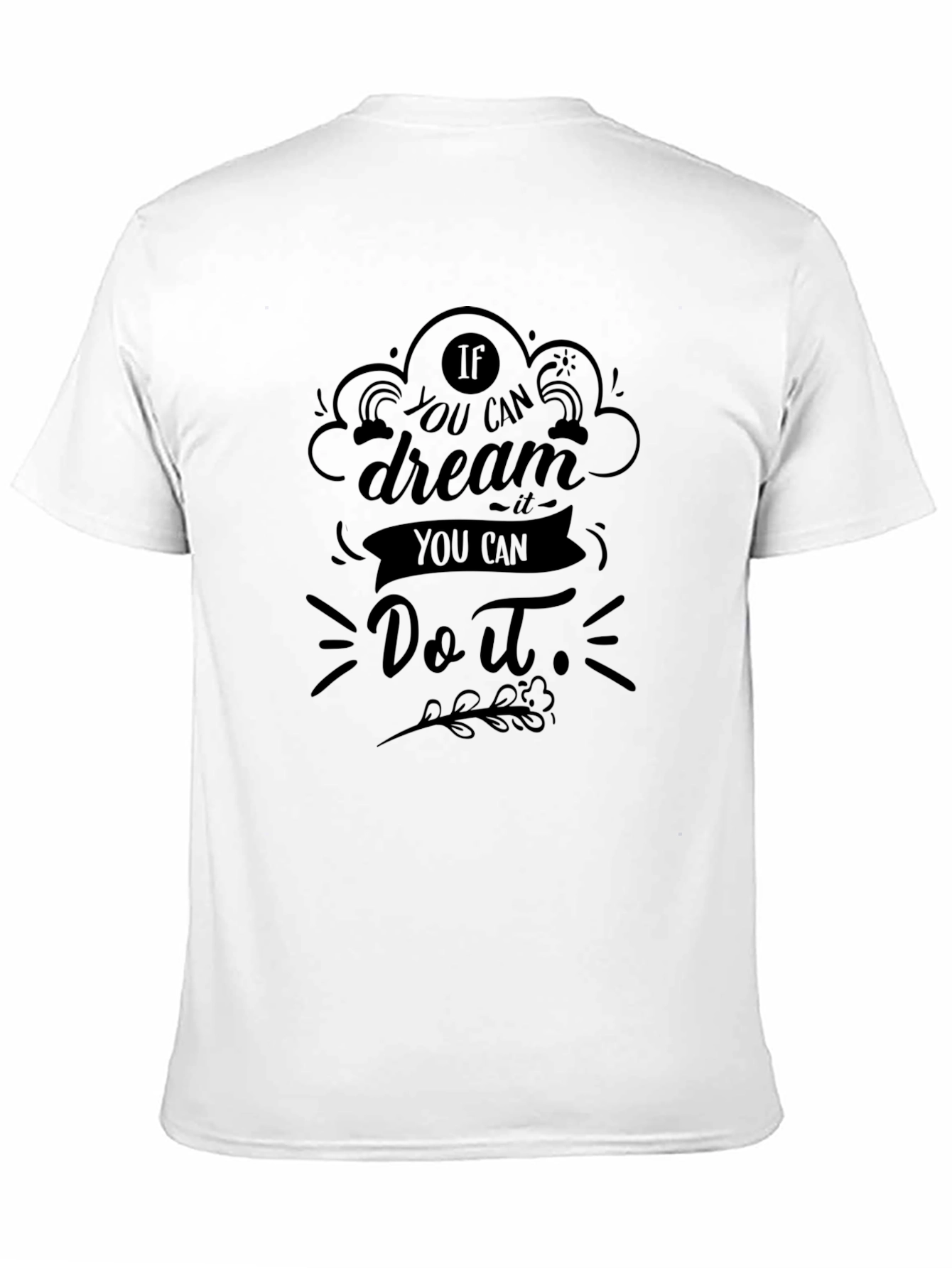 Dream It Do It Graphic T-Shirt