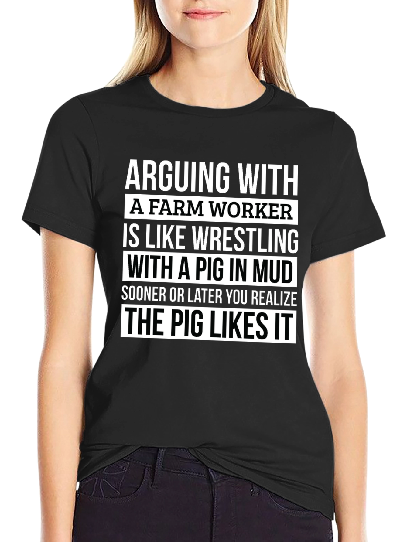 Funny Farm Worker T-Shirt: Arguing with a Pig